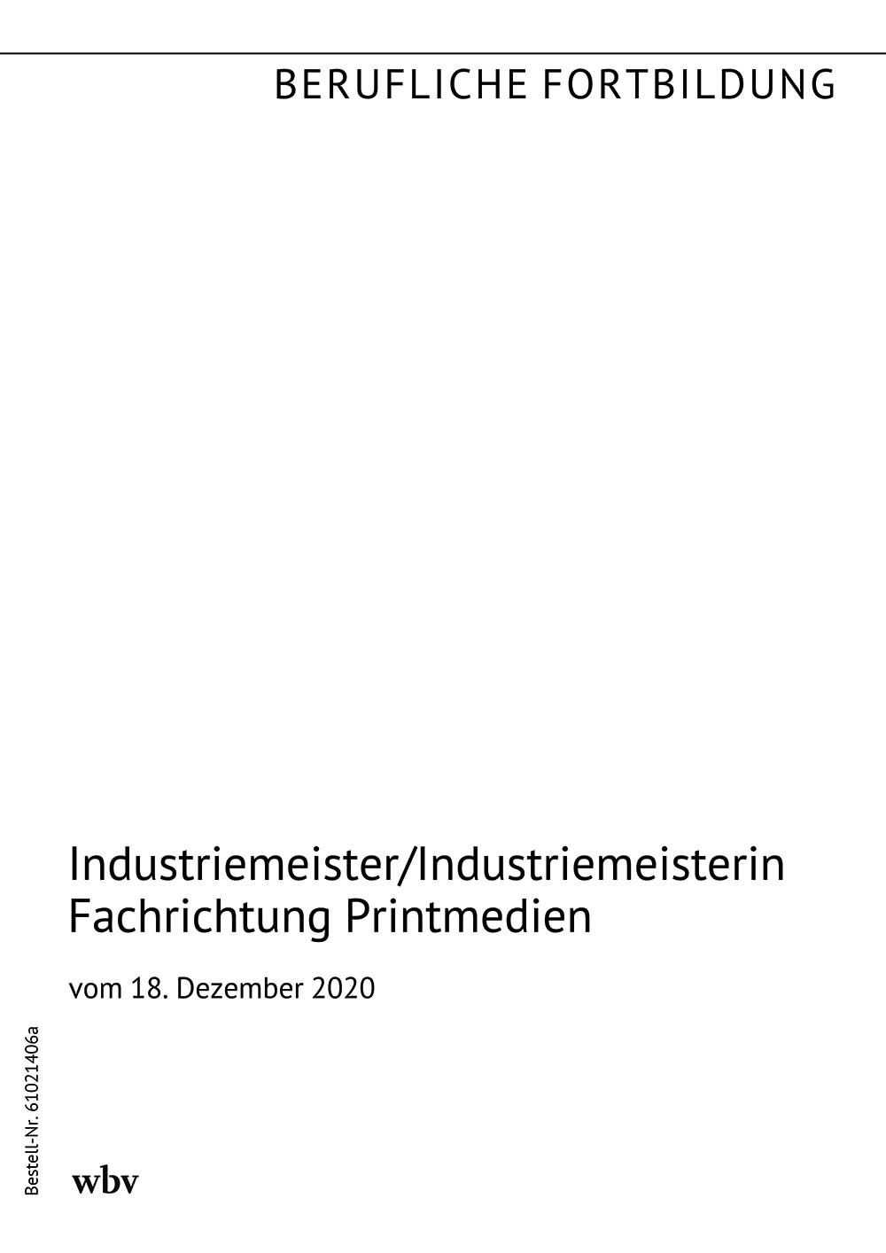 Industriemeister/Industriemeisterin Fachrichtung Printmedien