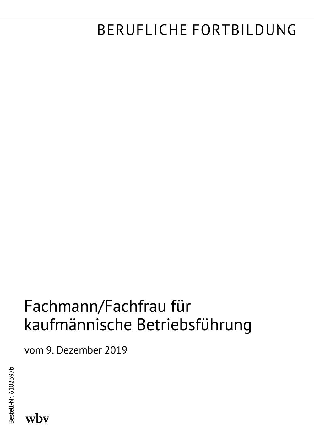 Fachmann/-frau für kaufmännische Betriebsführung