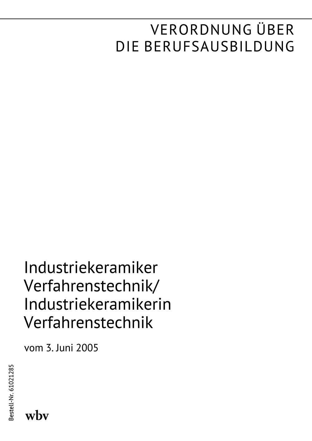 Industriekeramiker Verfahrenstechnik/Industriekeramikerin Verfahrenstechnik