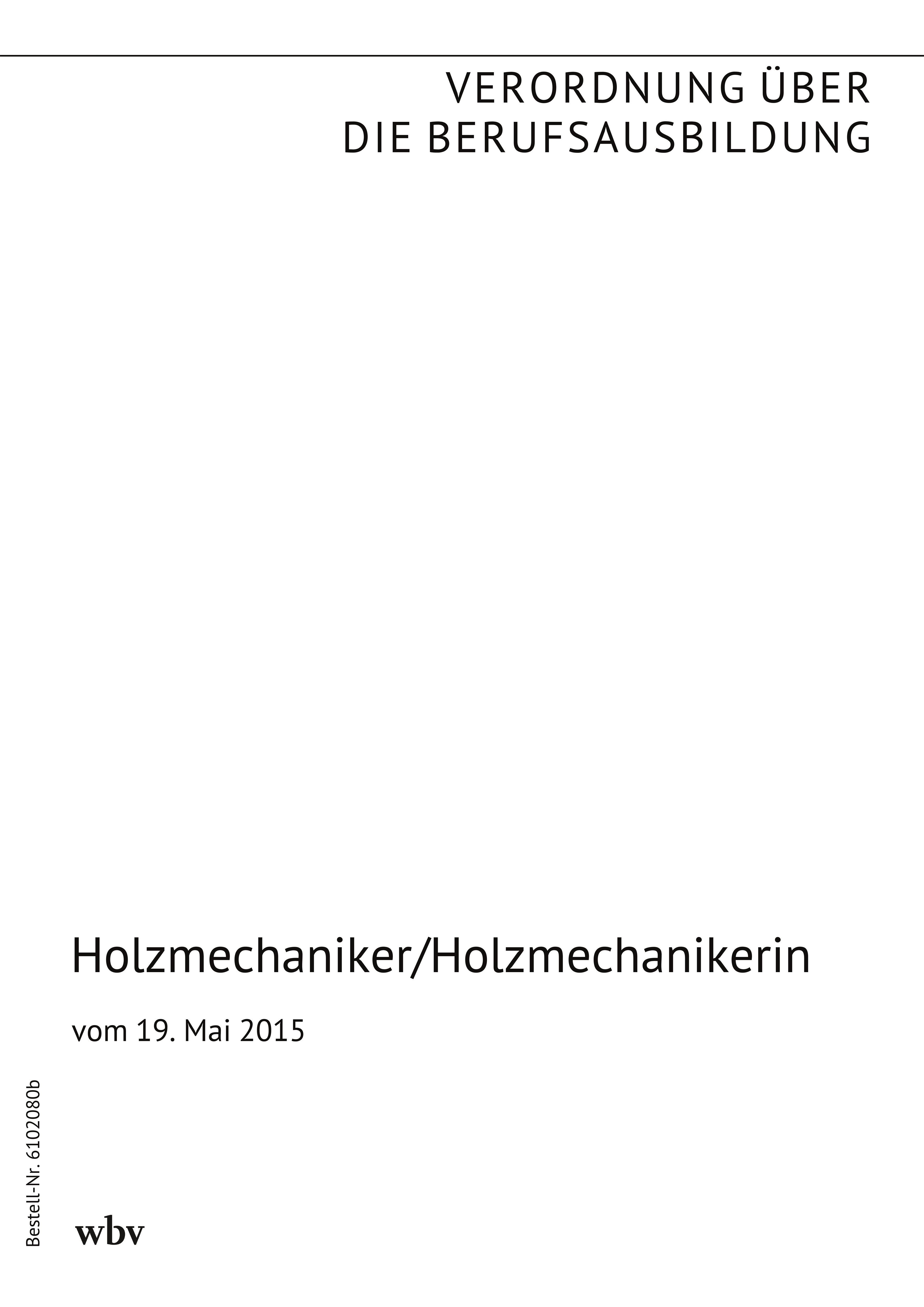 Holzmechaniker/Holzmechanikerin