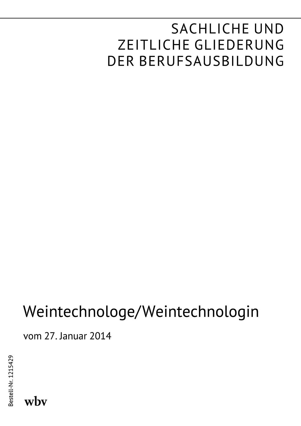 Weintechnologe / Weintechnologin