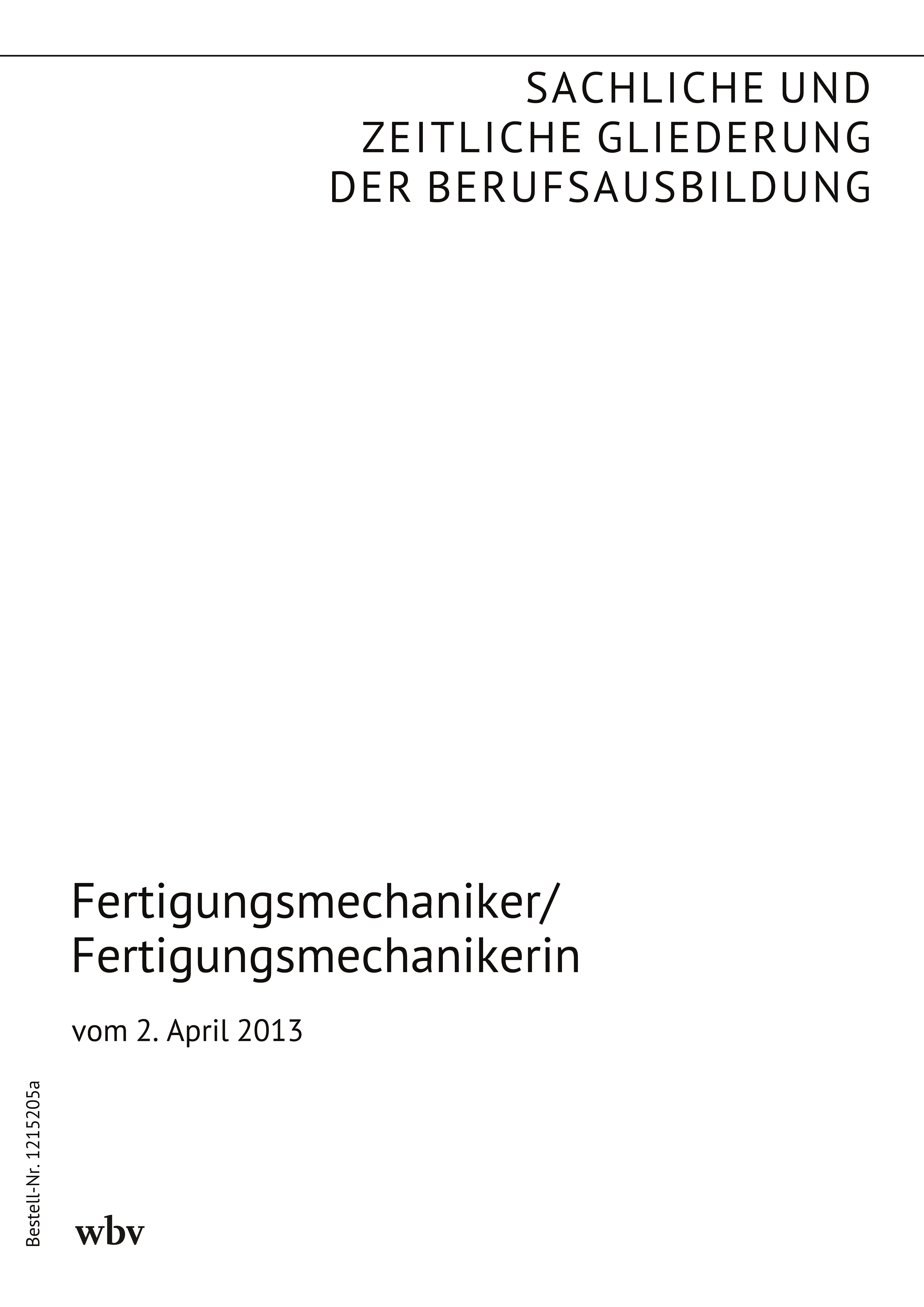 Fertigungsmechaniker/Fertigungsmechanikerin
