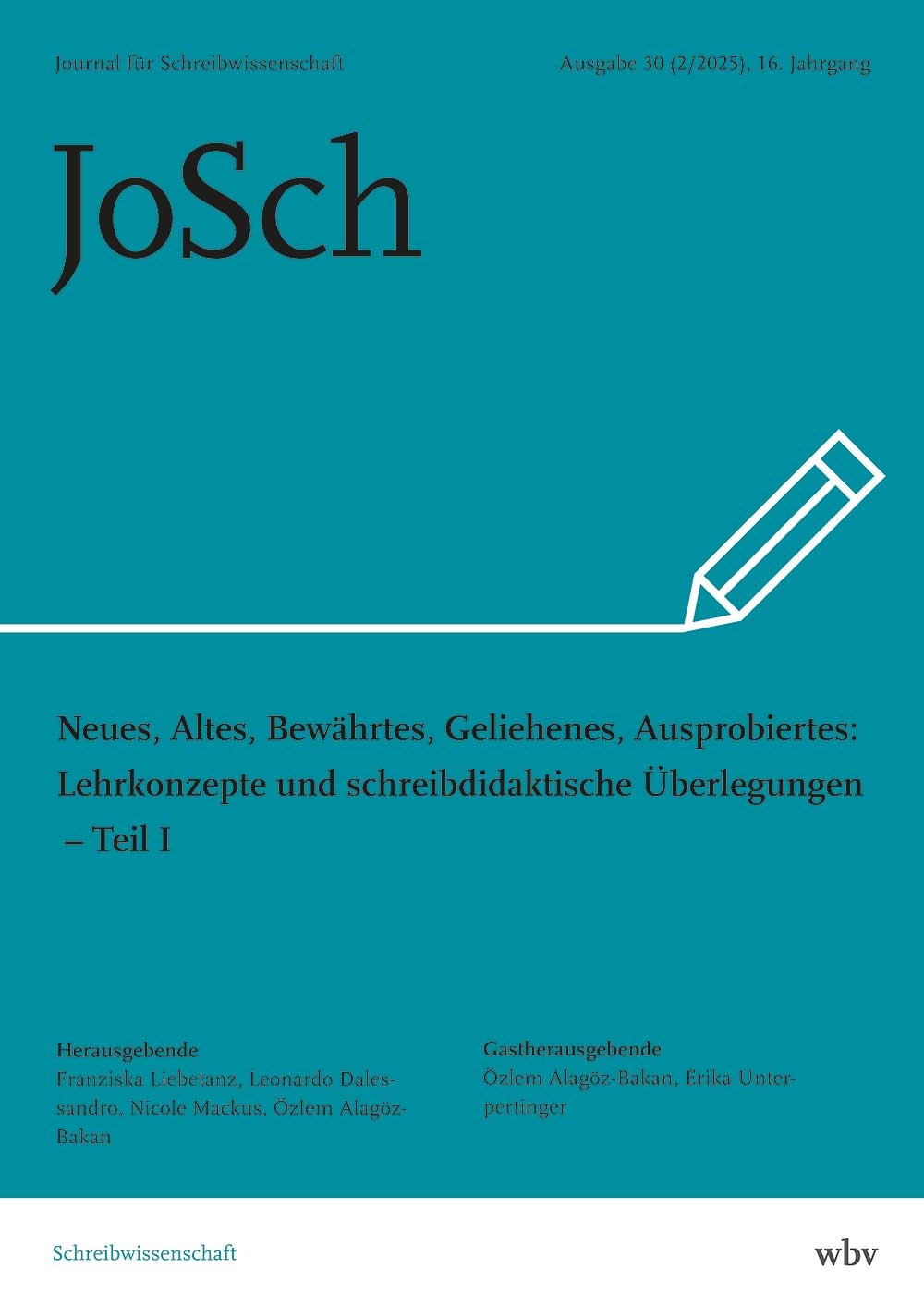 Ausgabe 30: Neues, Altes, Bewährtes, Geliehenes, Ausprobiertes: Lehrkonzepte und schreibdidaktische Überlegungen - Teil I