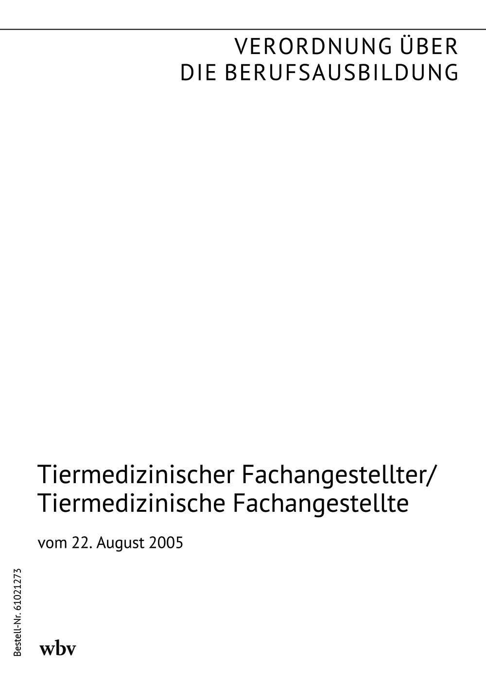 Tiermedizinischer Fachangestellter/Tiermedizinische Fachangestellte