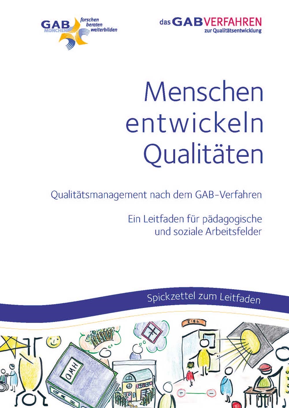 Menschen entwickeln Qualitäten