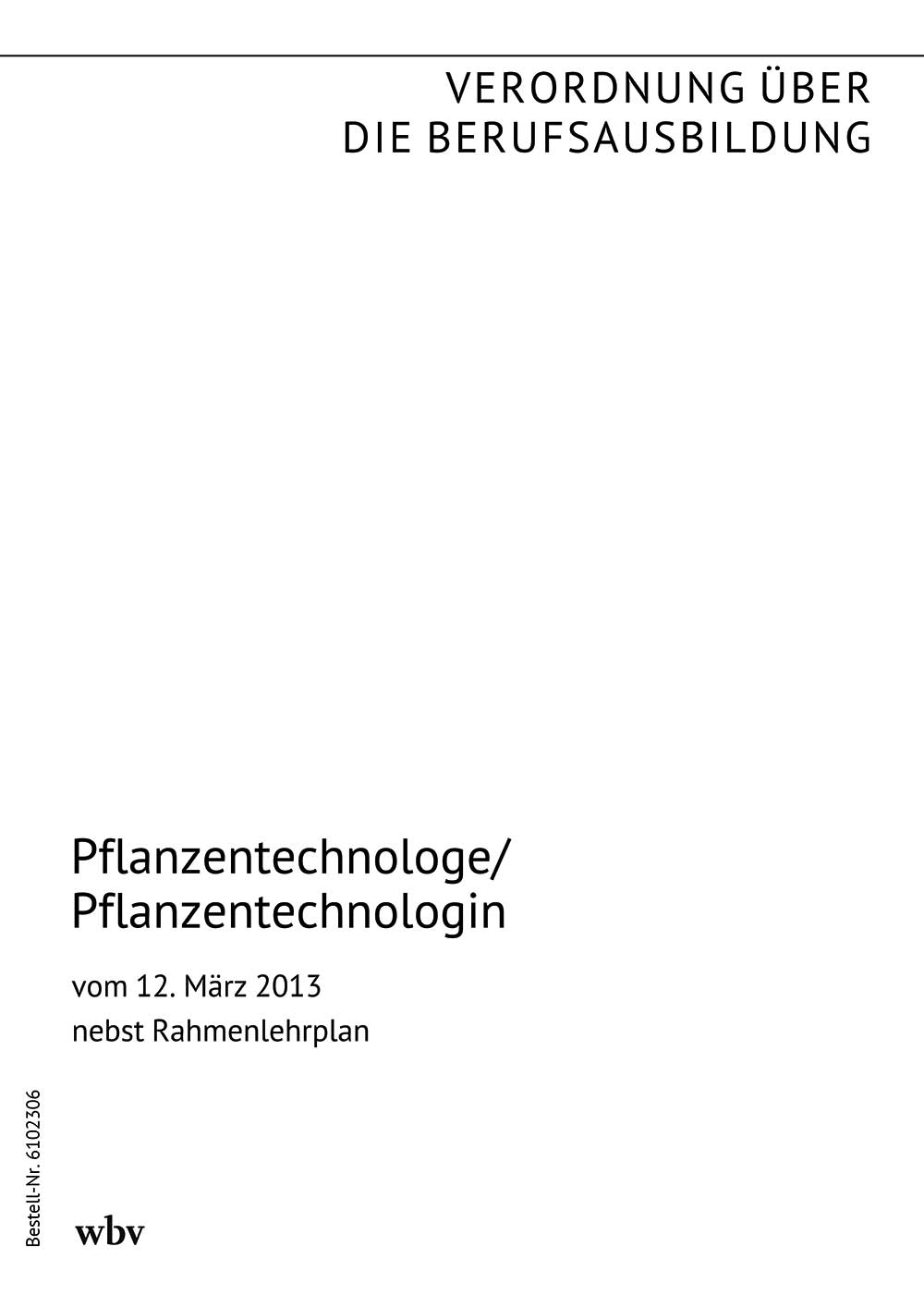 Pflanzentechnologe/Pflanzentechnologin