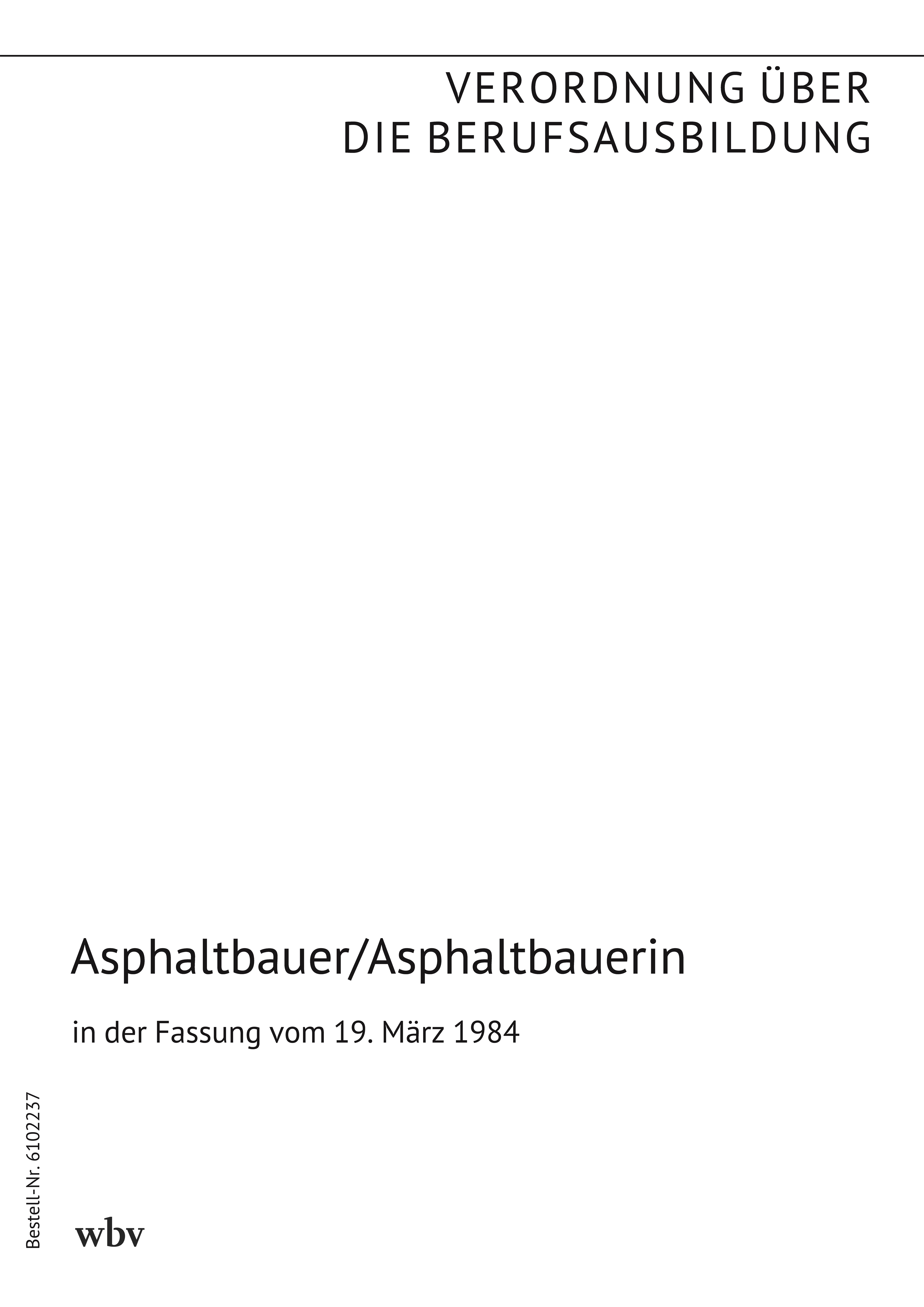 Asphaltbauer/Asphaltbauerin