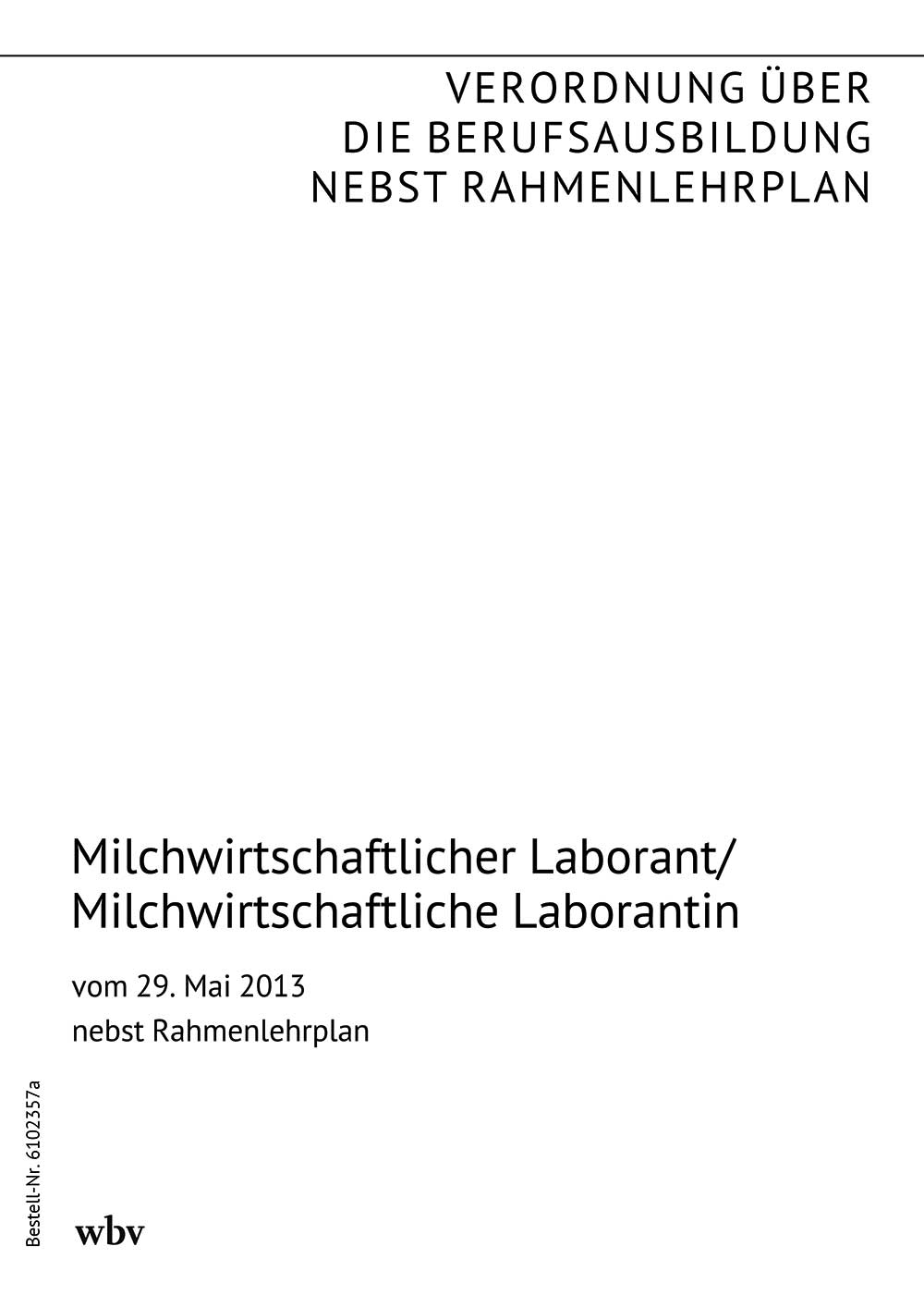 Milchwirtschaftlicher Laborant/Milchwirtschaftliche Laborantin
