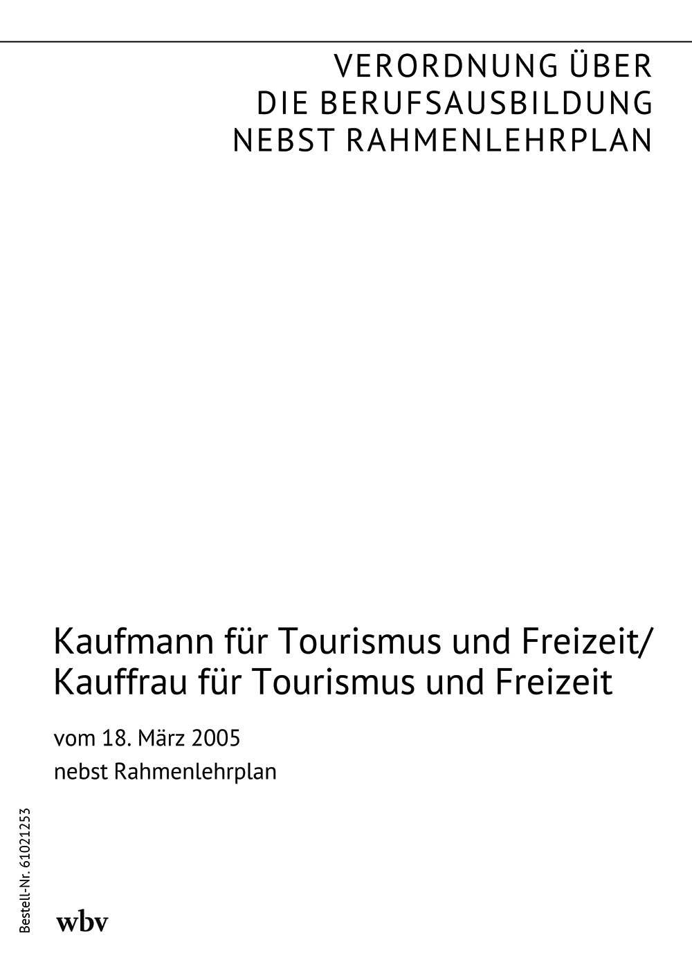 Kaufmann/Kauffrau für Tourismus und Freizeit