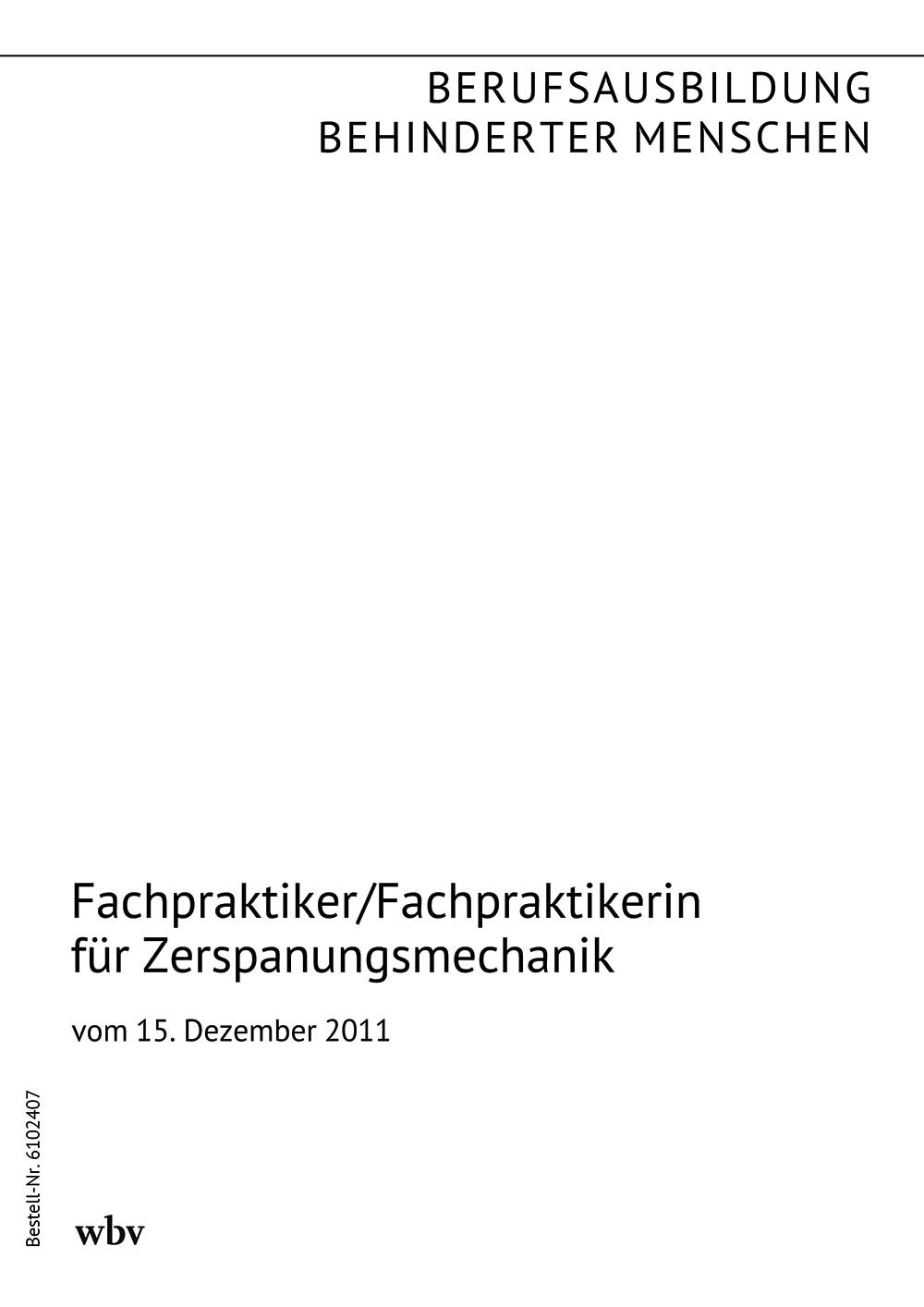 Fachpraktiker/Fachpraktikerin für Zerspanungsmechanik