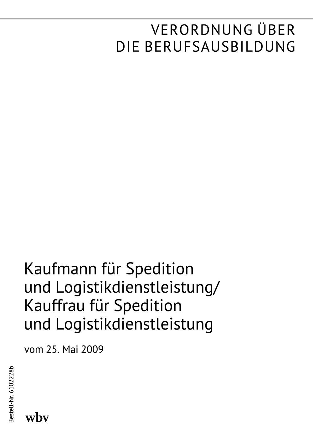 Kaufmann/Kauffrau für Spedition und Logistikdienstleistung