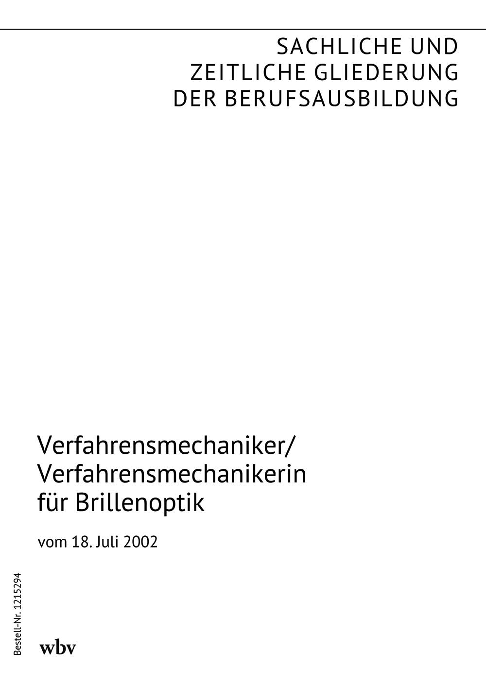 Verfahrensmechaniker/Verfahrensmechanikerin für Brillenoptik