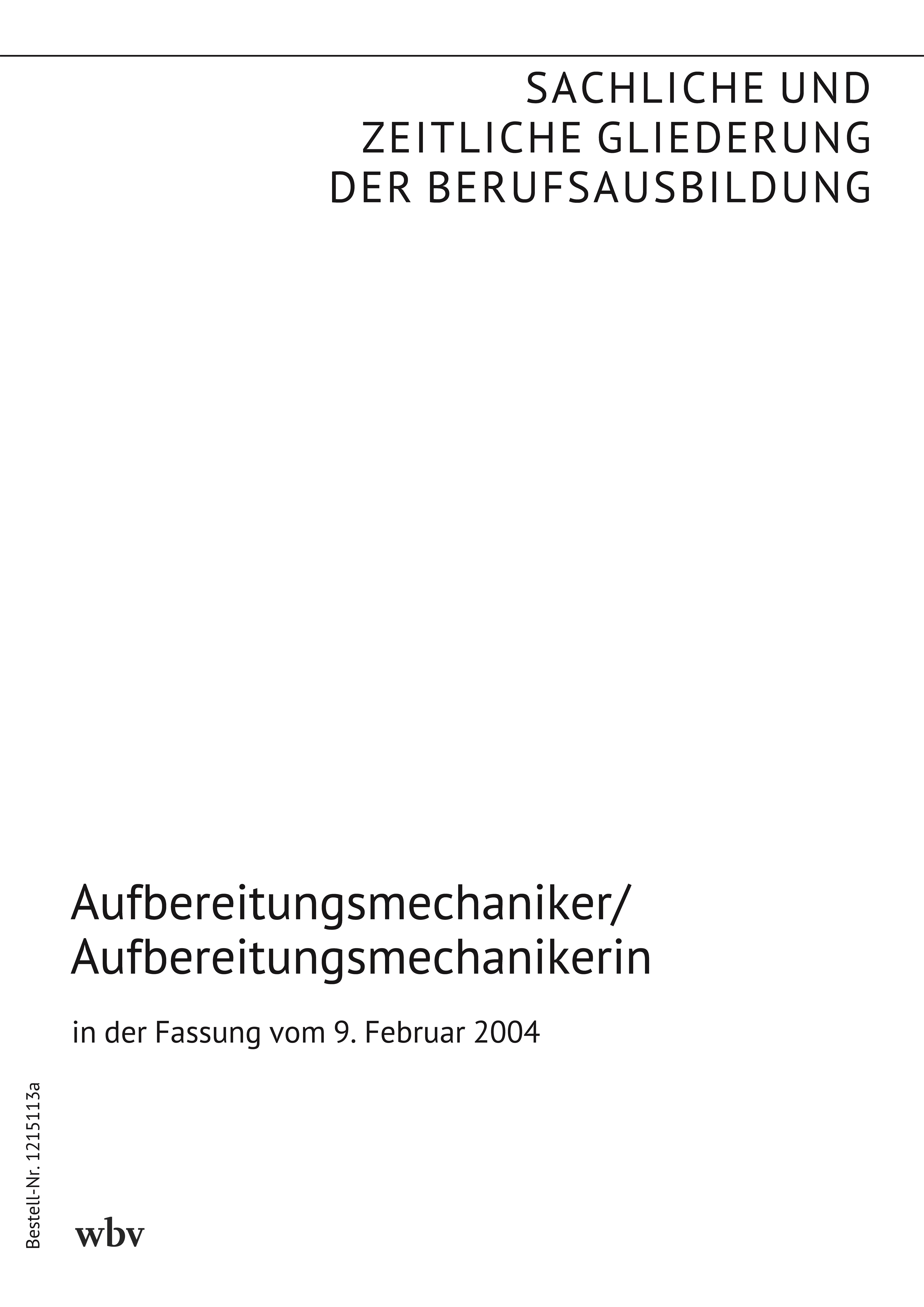Aufbereitungsmechaniker/Aufbereitungsmechanikerin