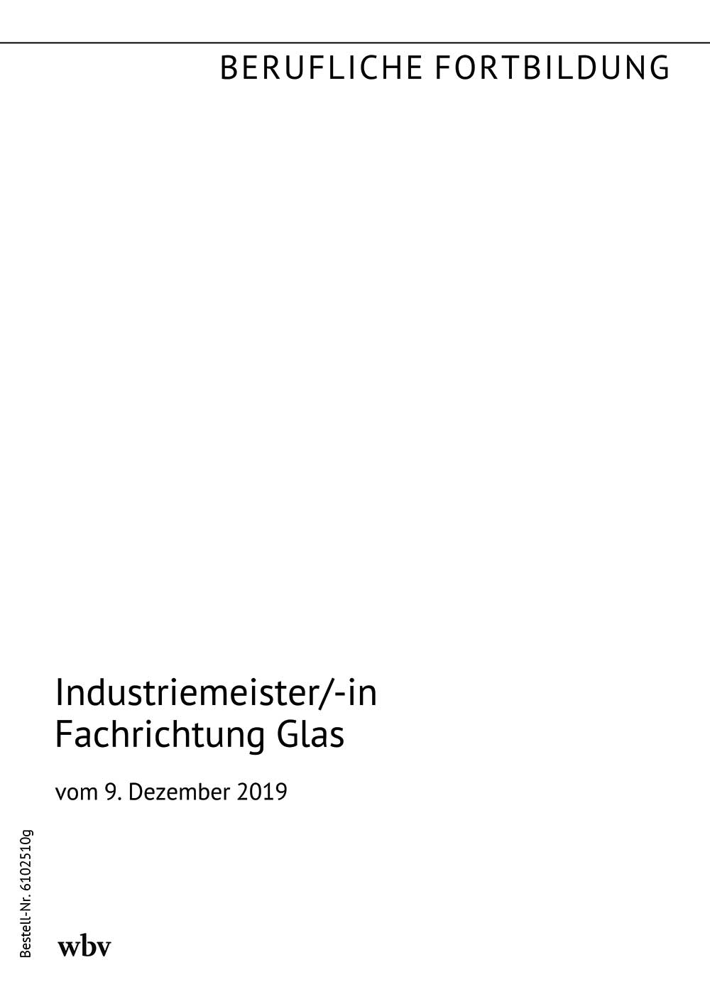 Industriemeister/-in Fachrichtung Glas