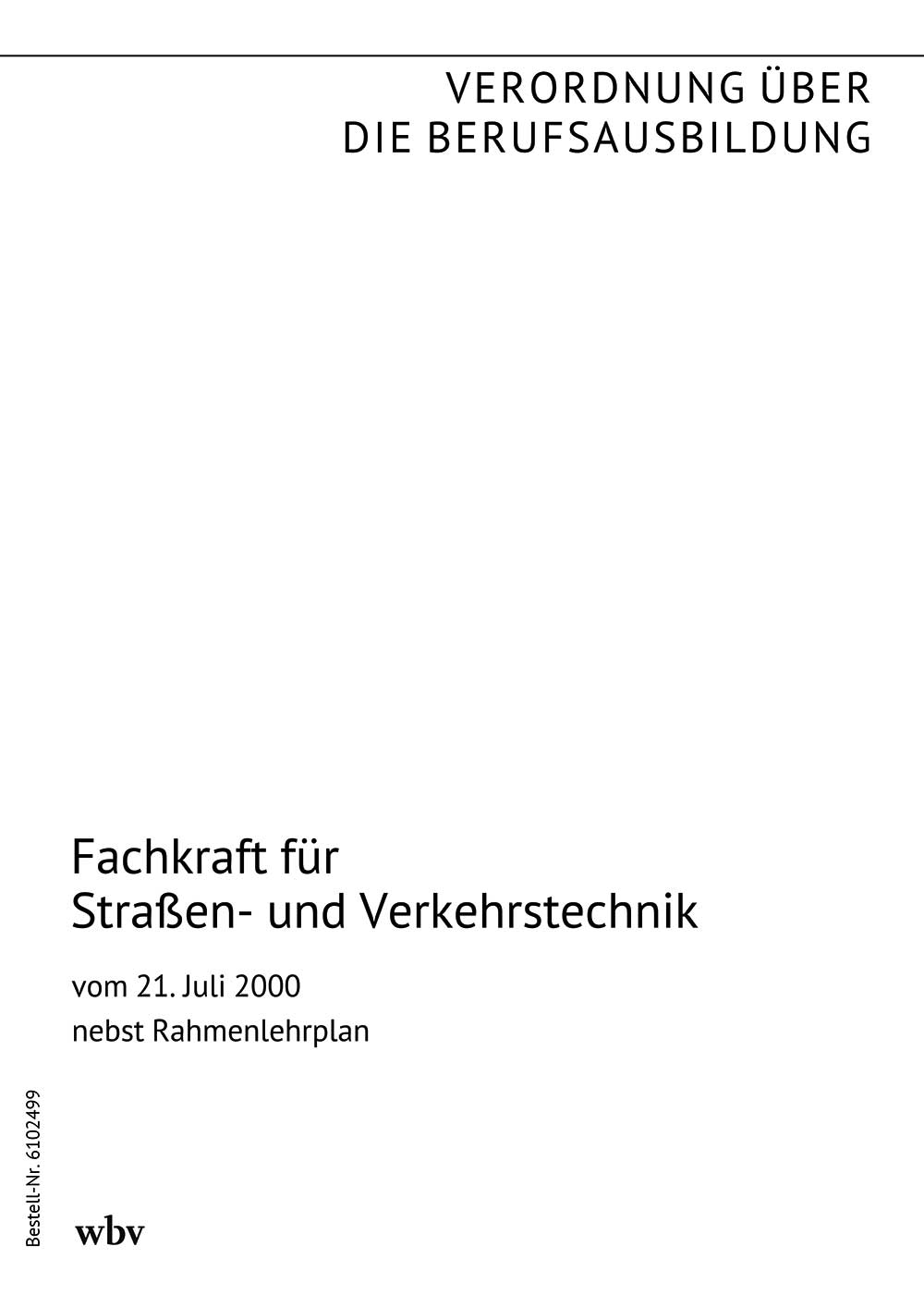 Fachkraft für Straßen- und Verkehrstechnik