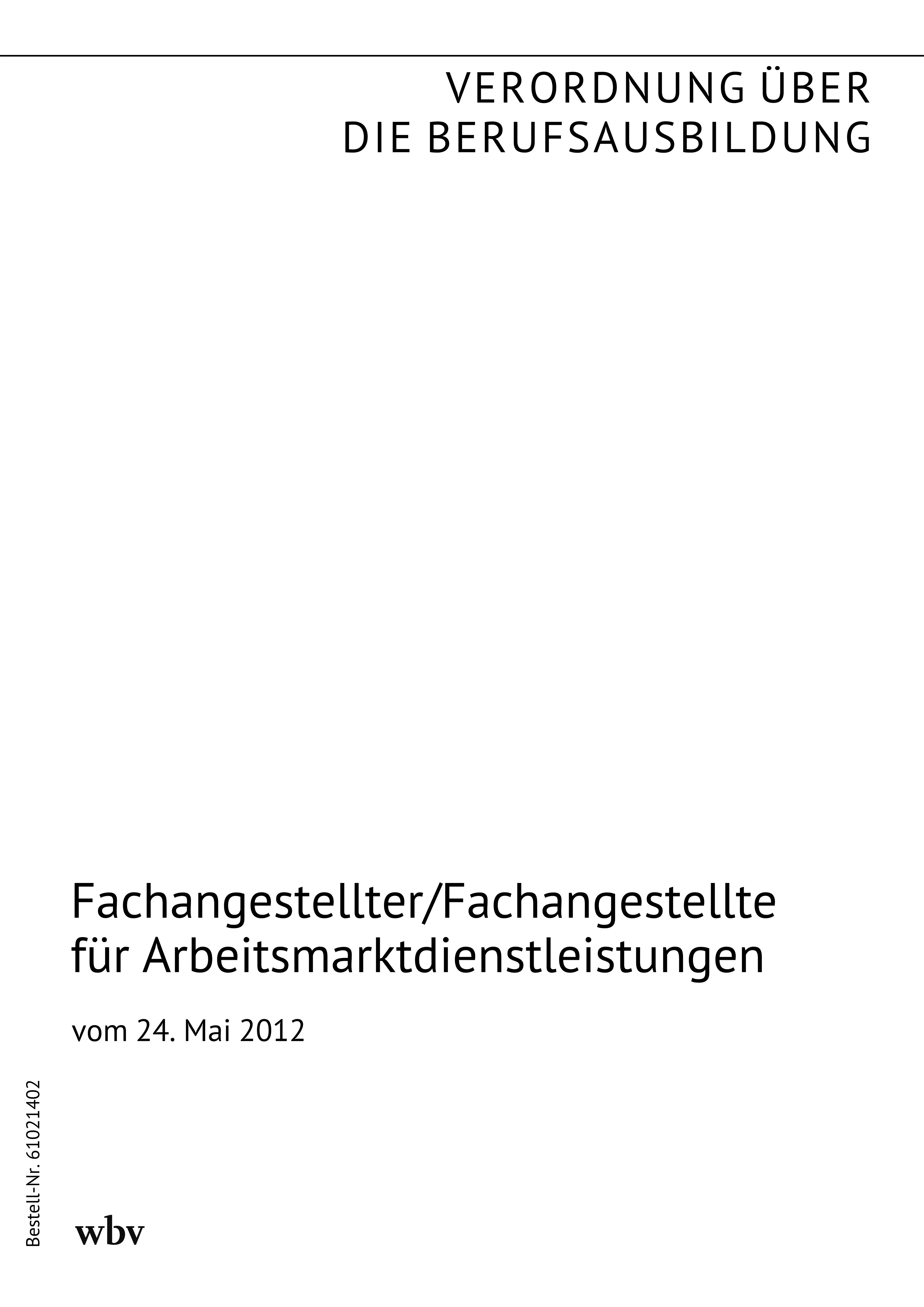 Fachangestellter/Fachangestellte für Arbeitsmarktdienstleistung