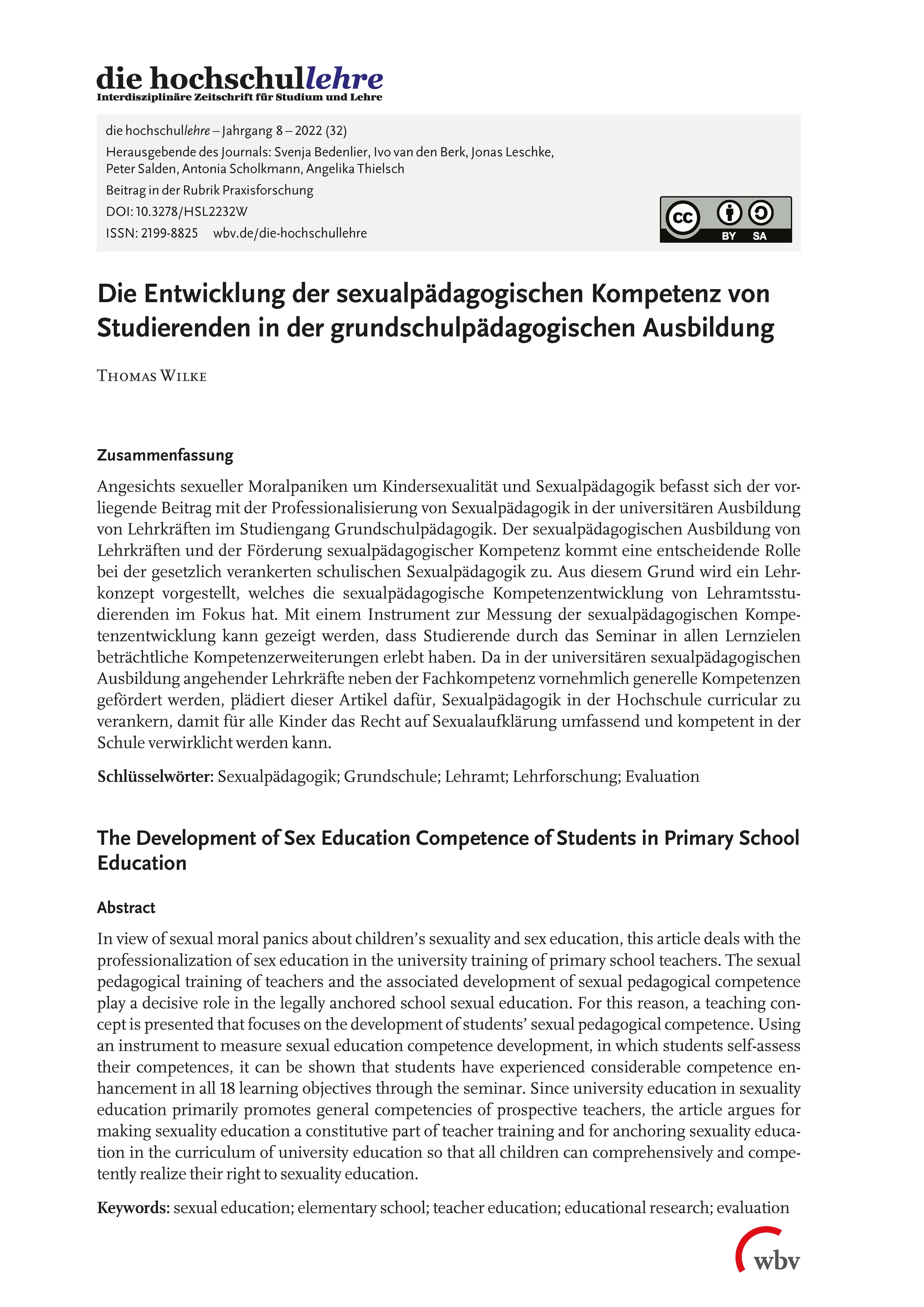 Die Entwicklung der sexualpädagogischen Kompetenz von Studierenden in der grundschulpädagogischen Ausbildung Die Entwicklung der sexualpädagogischen Kompetenz von Studierenden in der grundschulpädagogischen Ausbildung