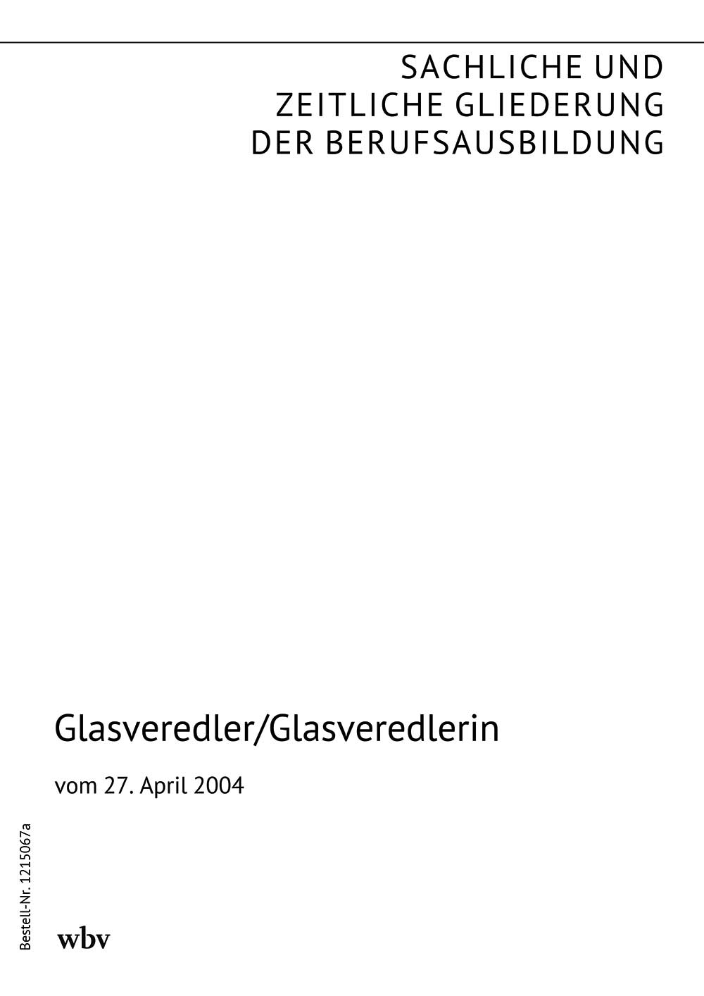 Glasveredler/Glasveredlerin