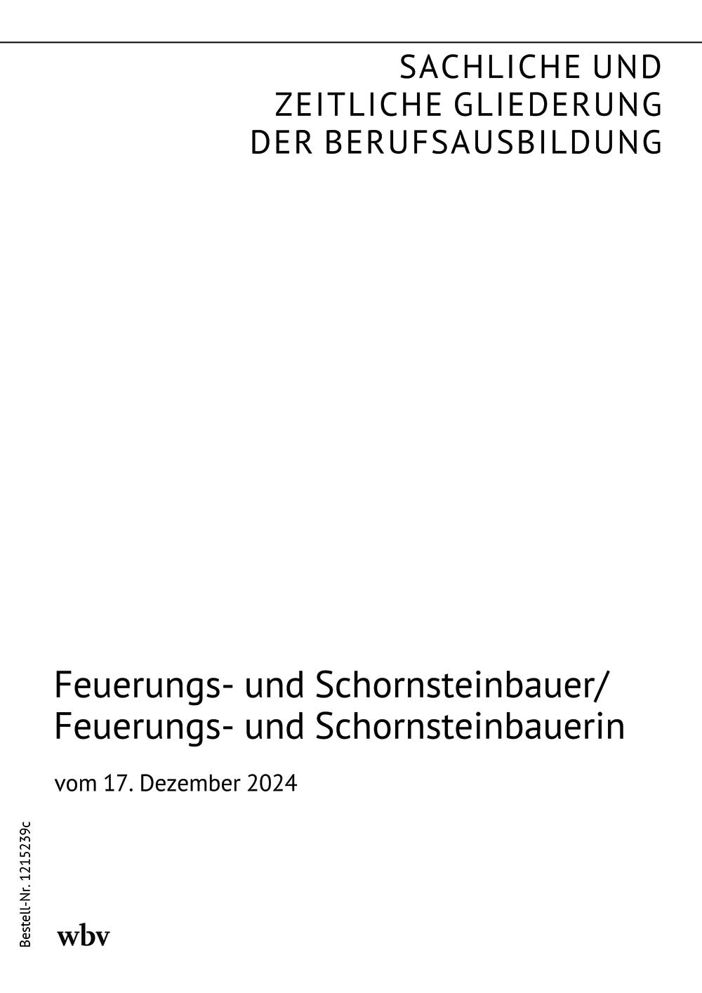 Feuerungs- und Schornsteinbauer/Feuerungs- und Schornsteinbauerin