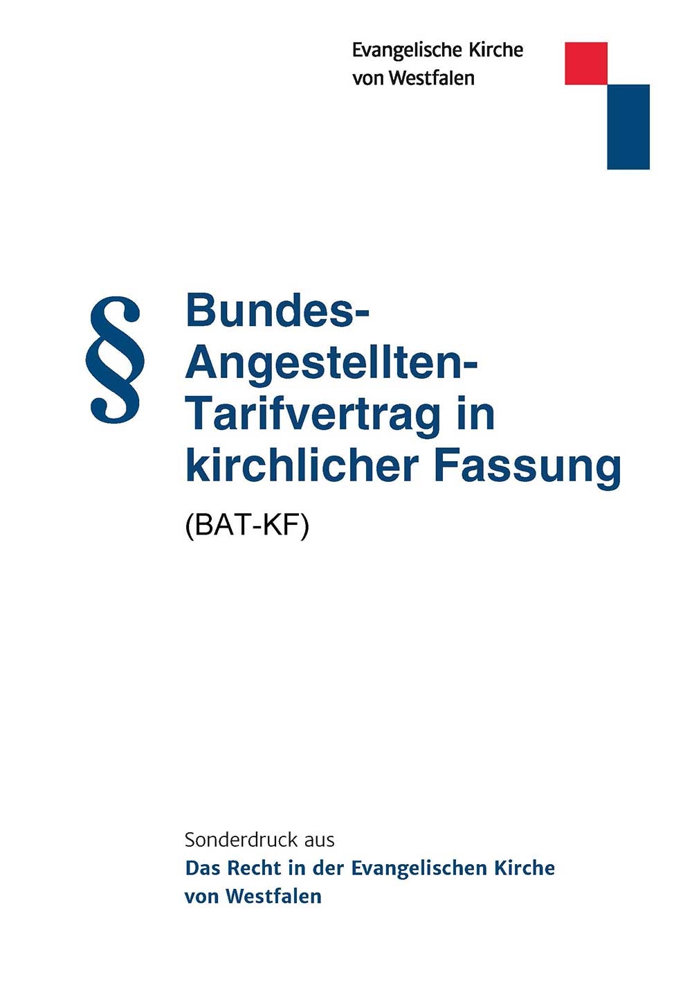 Bundes-Angestellten-Tarifvertrag in kirchlicher Fassung (BAT-KF)