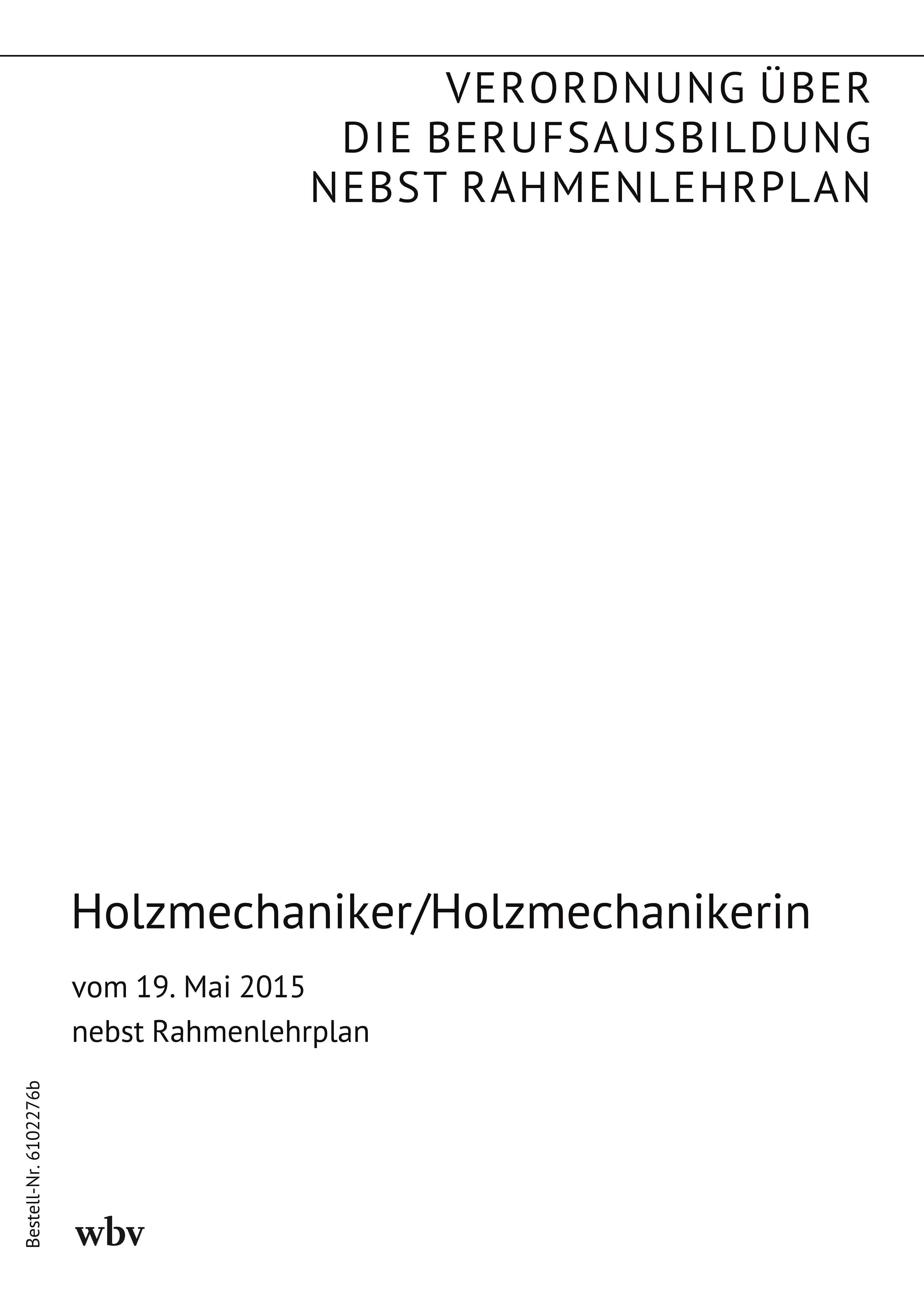 Holzmechaniker/Holzmechanikerin