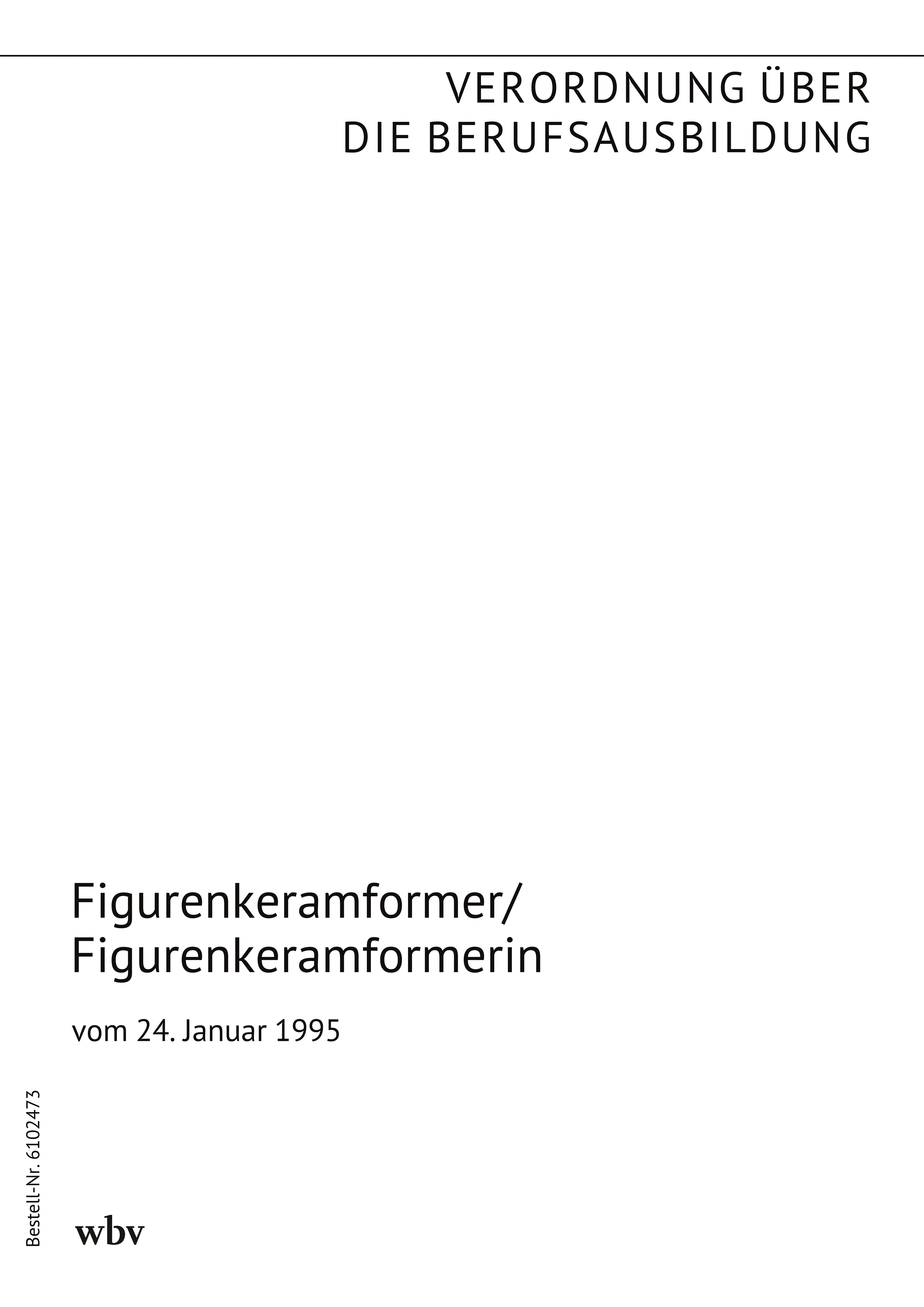 Figurenkeramformer/Figurenkeramformerin