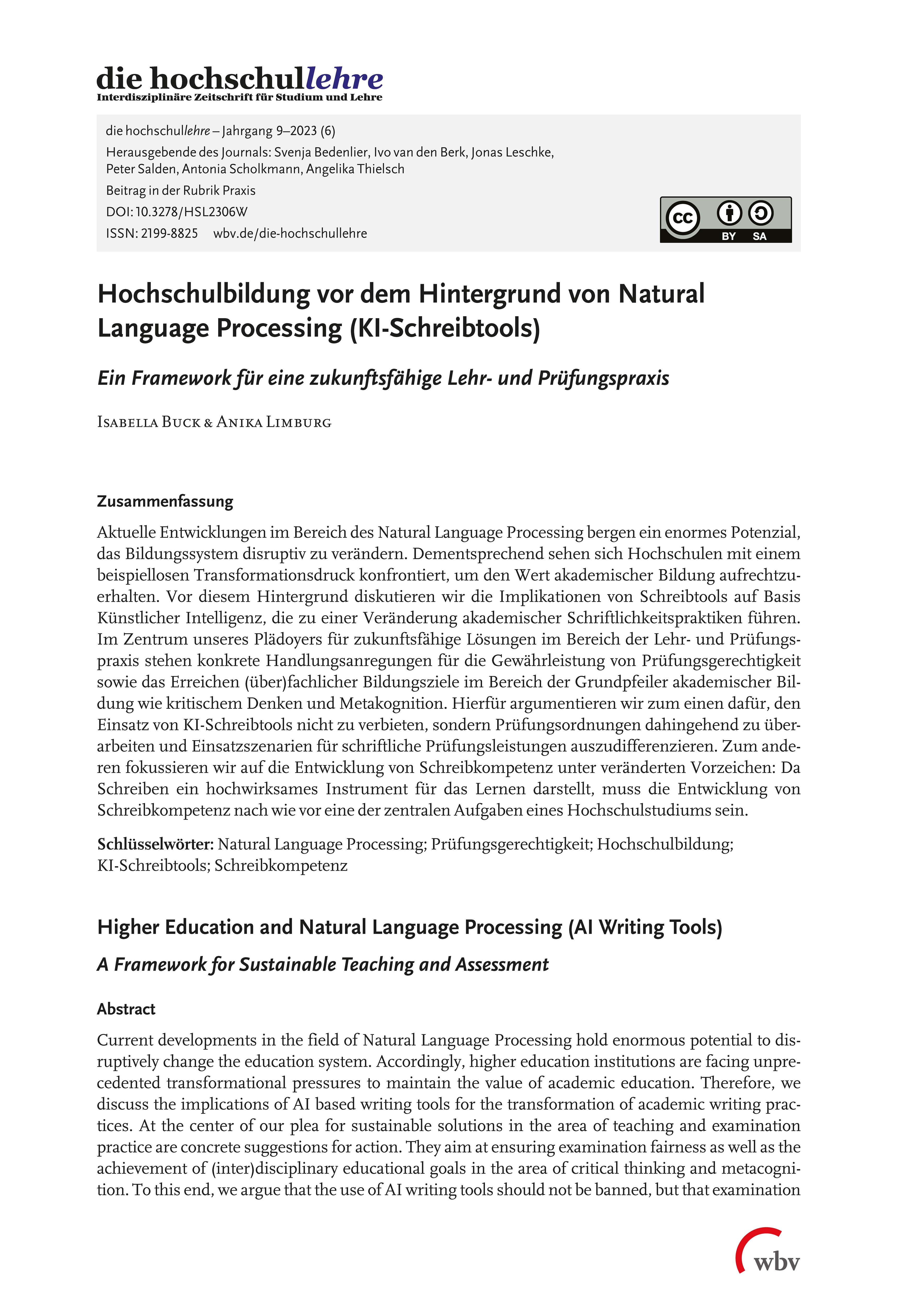 Hochschulbildung vor dem Hintergrund von Natural Language Processing (KI-Schreibtools). Ein Framework für eine zukunftsfähige Lehr- und Prüfungspraxis Hochschulbildung vor dem Hintergrund von Natural Language Processing (KI-Schreibtools). Ein Framework für eine zukunftsfähige Lehr- und Prüfungspraxis
