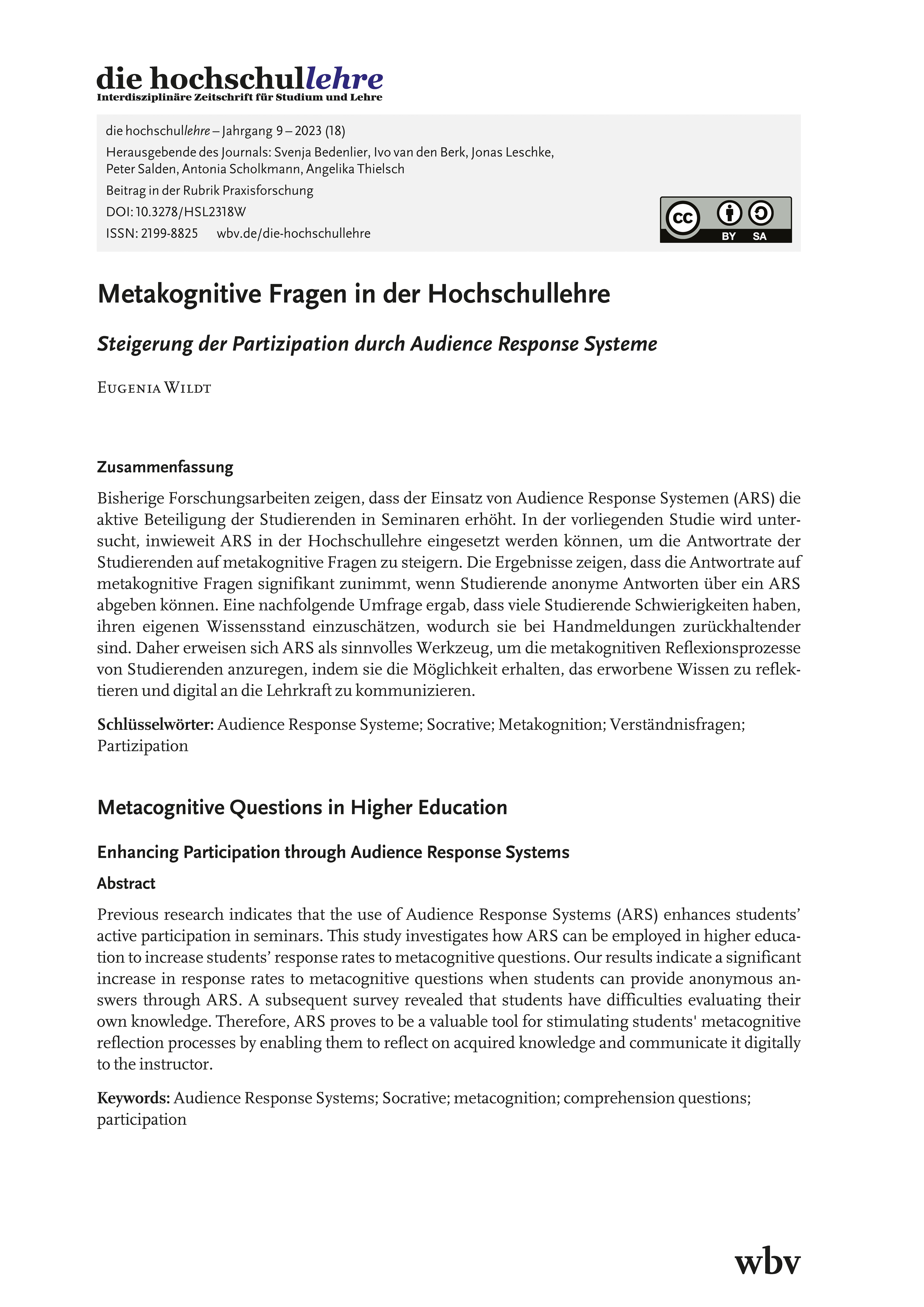 Metakognitive Fragen in der Hochschullehre. Steigerung der Partizipation durch Audience Response Systeme Metakognitive Fragen in der Hochschullehre. Steigerung der Partizipation durch Audience Response Systeme
