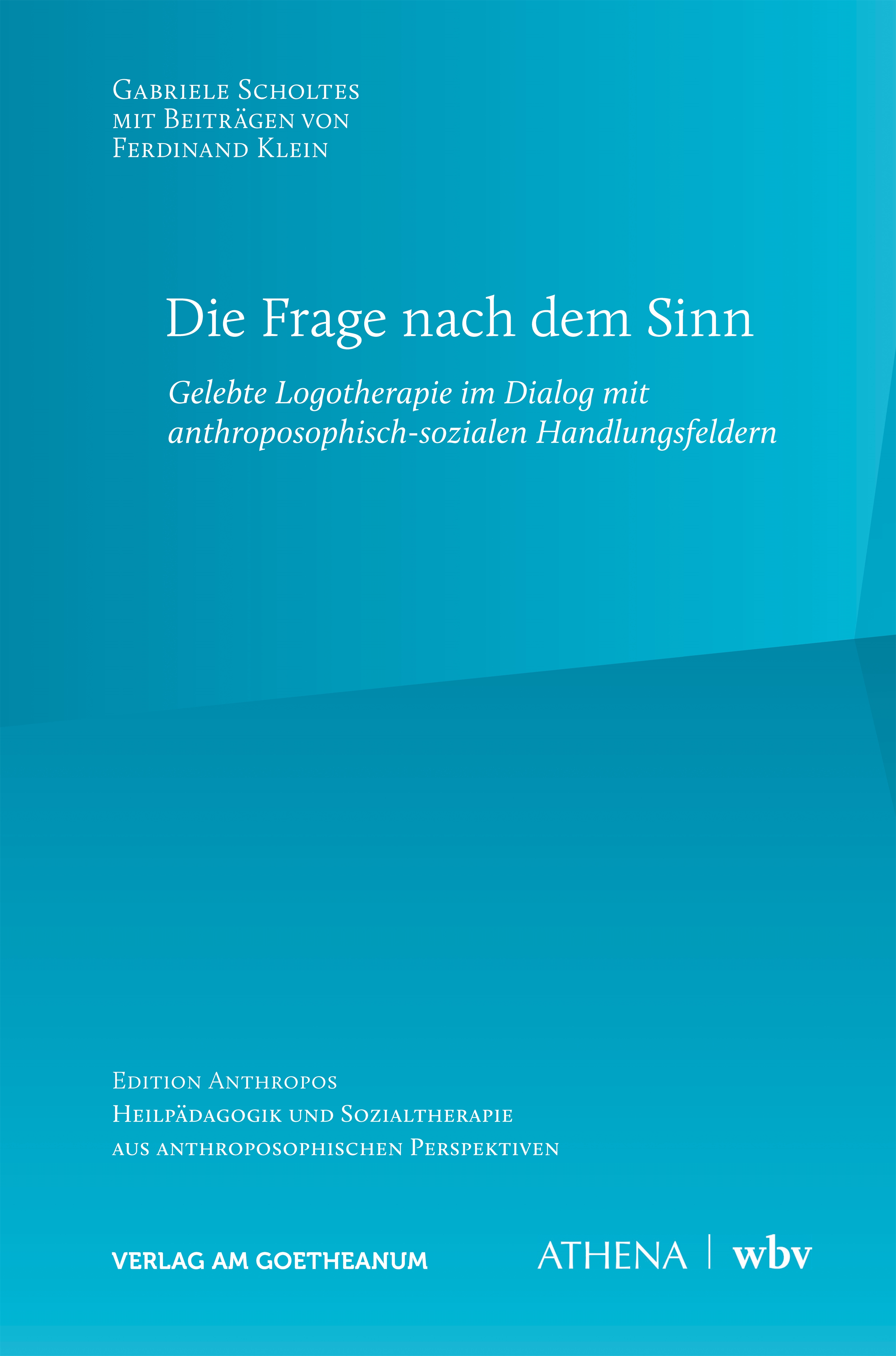 Die Frage nach dem Sinn Die Frage nach dem Sinn