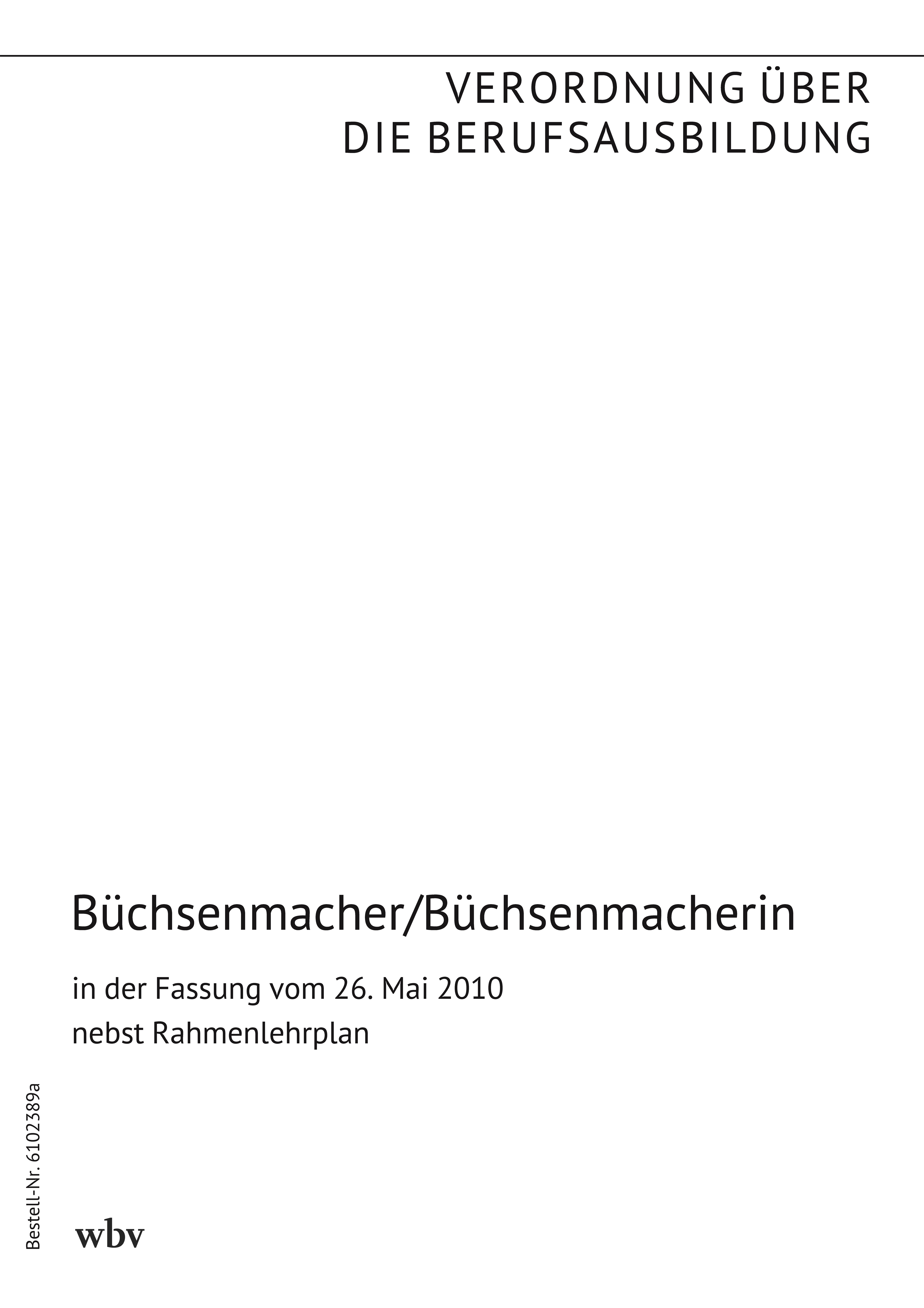 Büchsenmacher/Büchsenmacherin