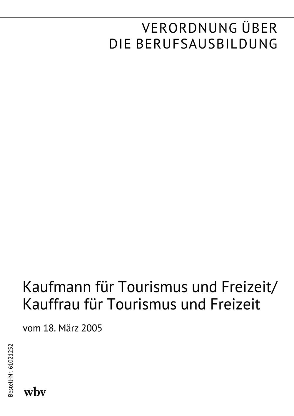 Kaufmann/Kauffrau für Tourismus und Freizeit