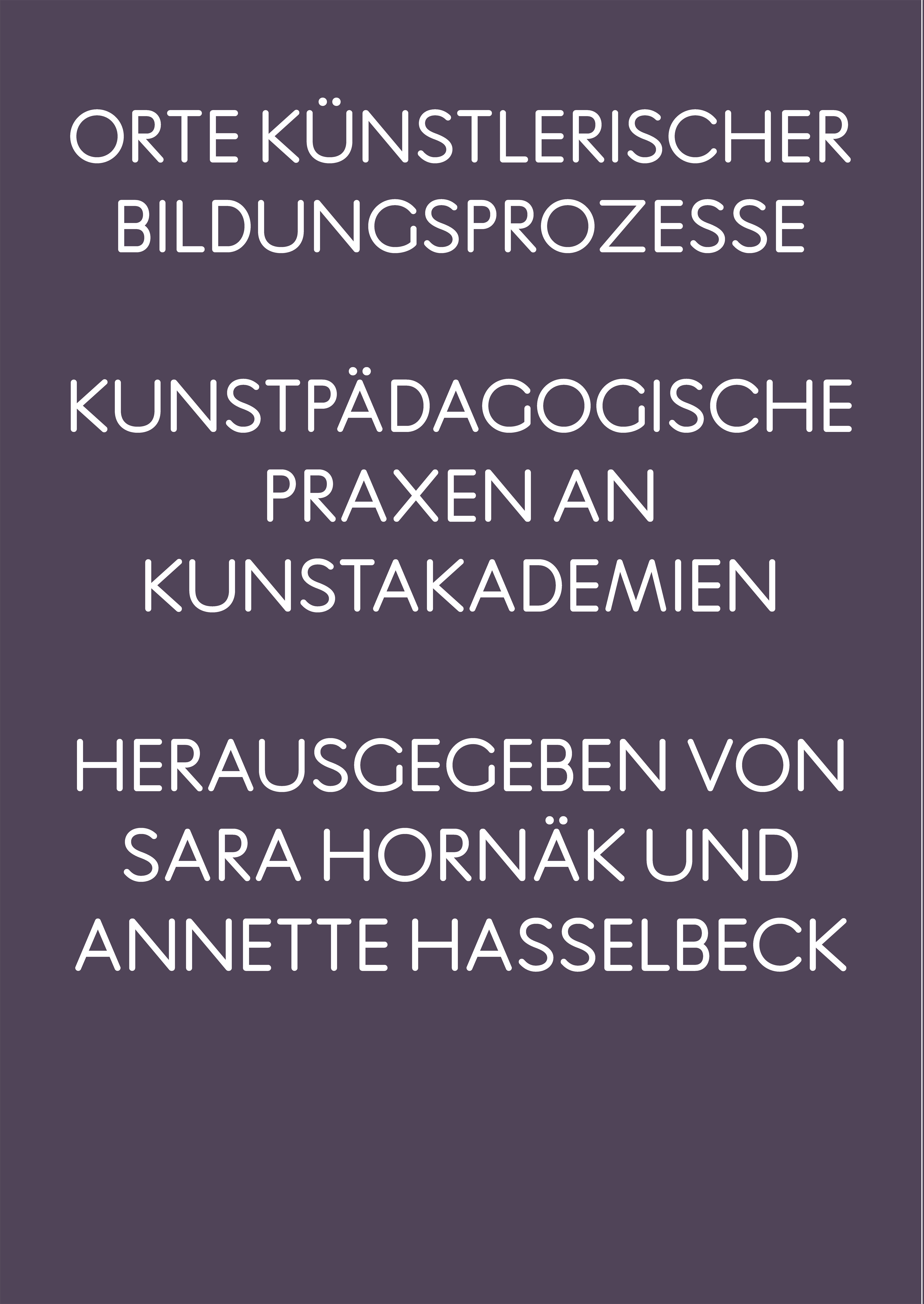 Orte künstlerischer Bildungsprozesse