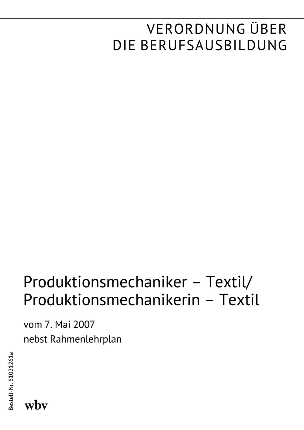 Produktionsmechaniker – Textil/Produktionsmechanikerin – Textil