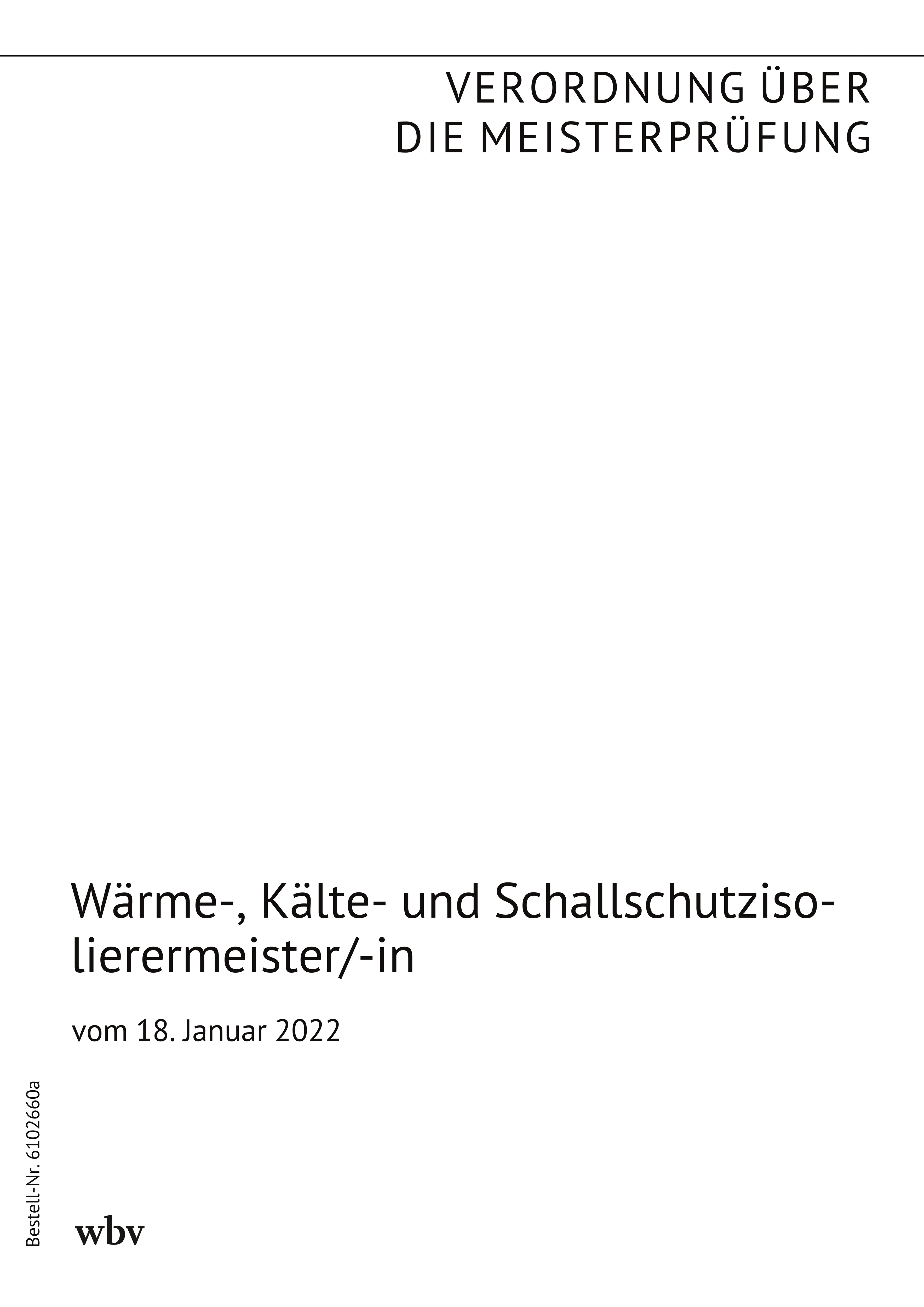 Wärme-, Kälte- und Schallschutzisolierermeister/-in