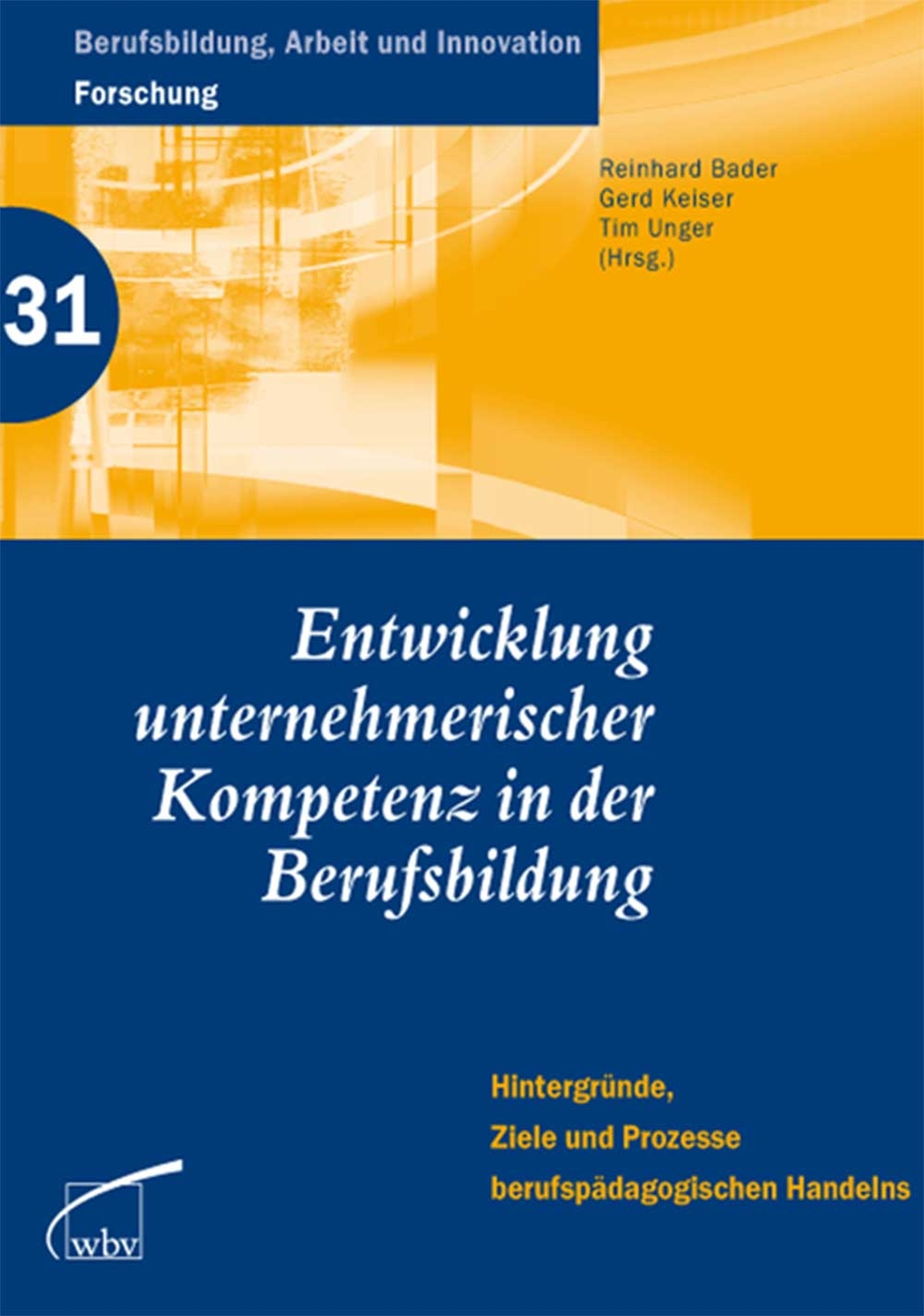 Entwicklung  unternehmerischer Kompetenz in der Berufsbildung
