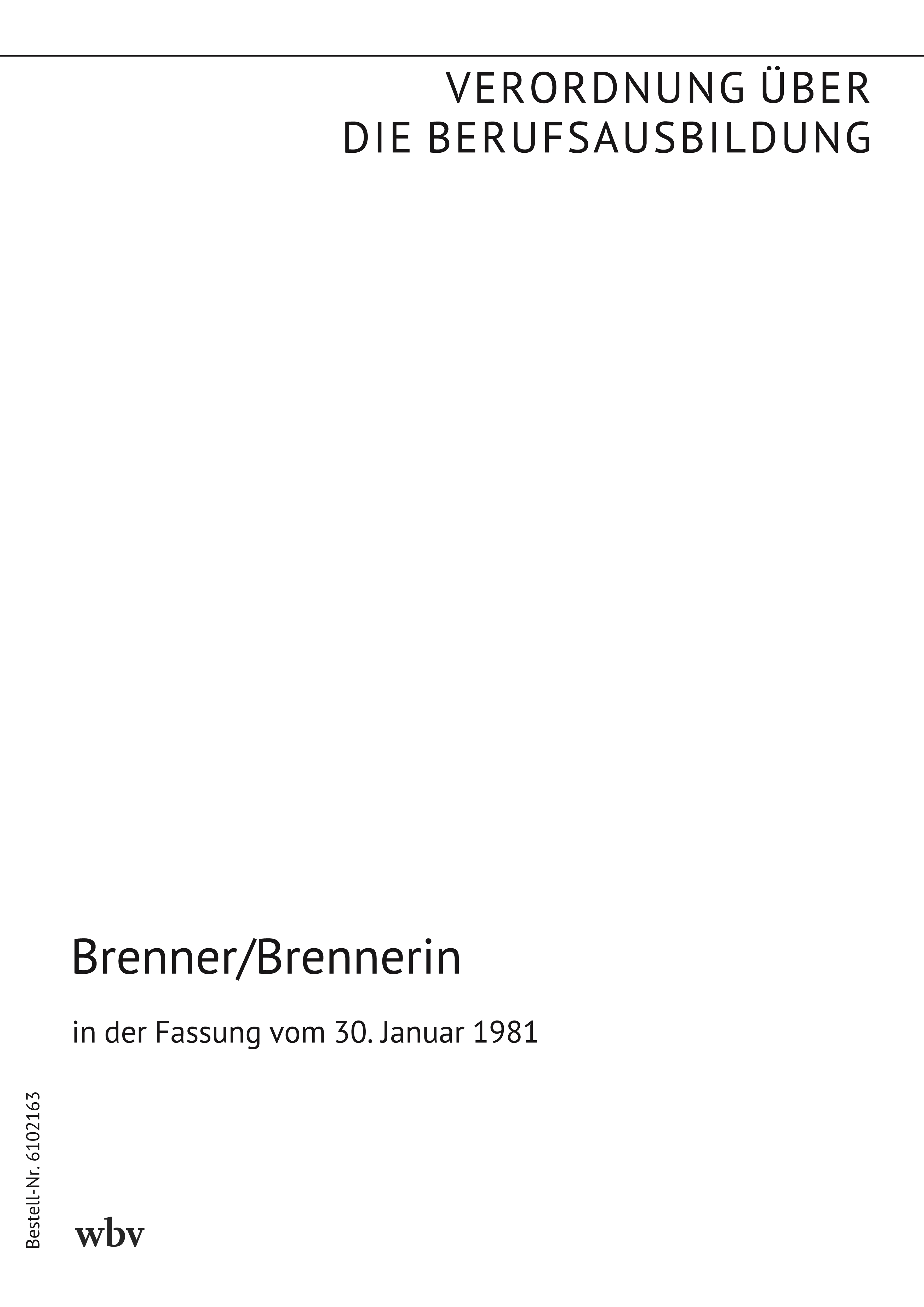 Brenner/Brennerin
