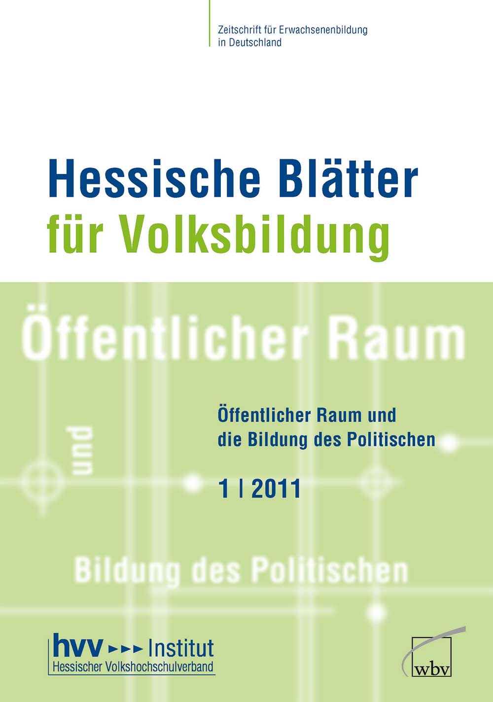 Öffentlicher Raum und die Bildung des Politischen