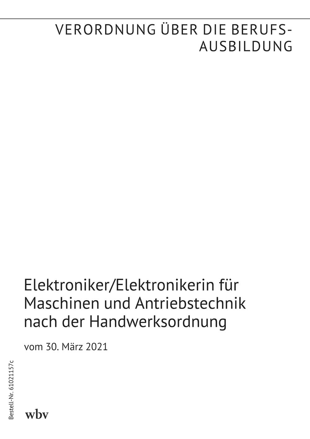 Elektroniker/Elektronikerin für Maschinen und Antriebstechnik nach der Handwerksordnung