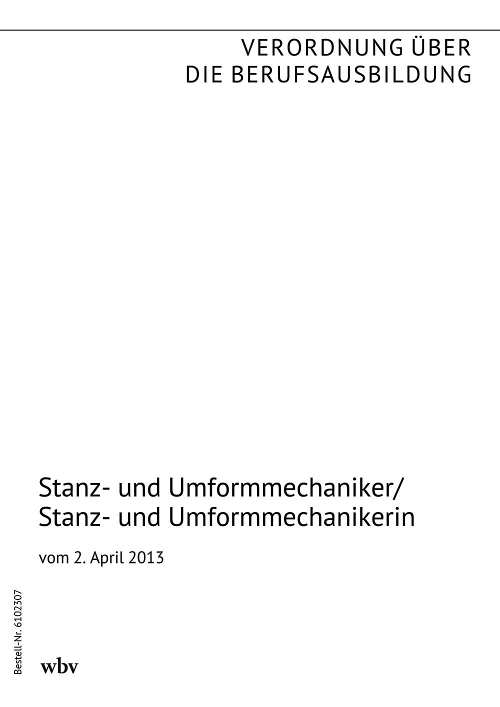 Stanz- und Umformmechaniker/Stanz- und Umformmechanikerin