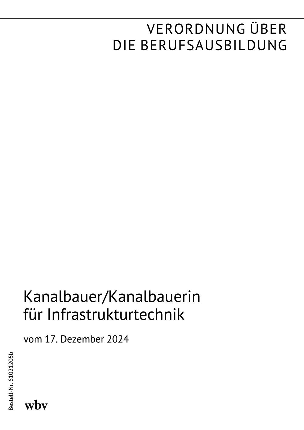 Kanalbauer/Kanalbauerin für Infrastrukturtechnik