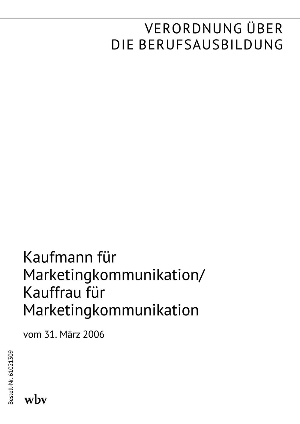 Kaufmann/Kauffrau für Marketingkommunikation