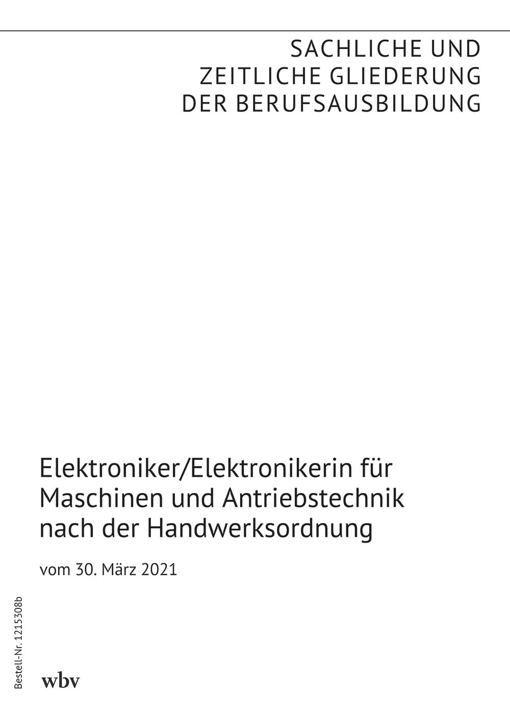 Elektroniker/Elektronikerin für Maschinen und Antriebstechnik nach der Handwerksordnung