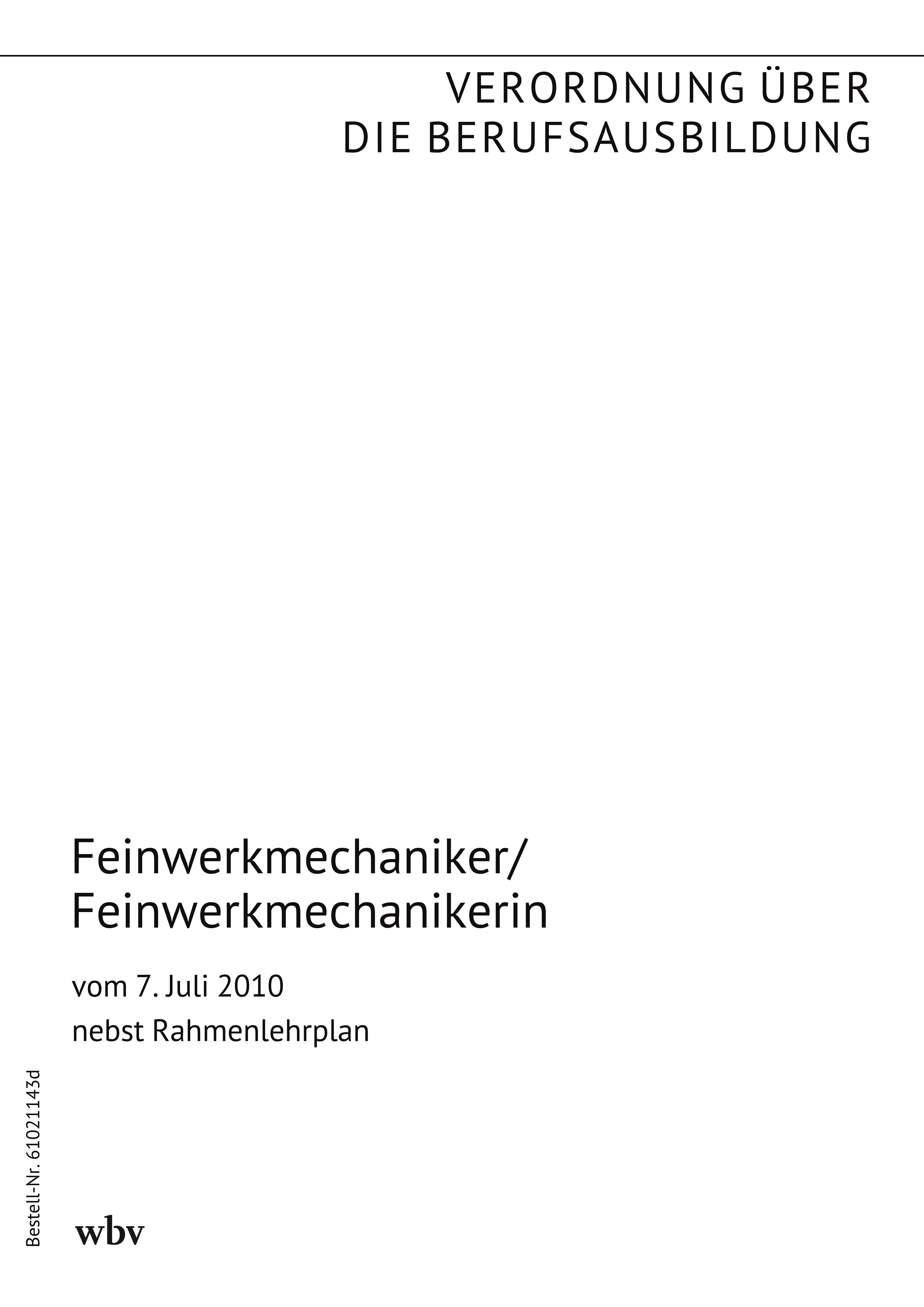 Feinwerkmechaniker/Feinwerkmechanikerin