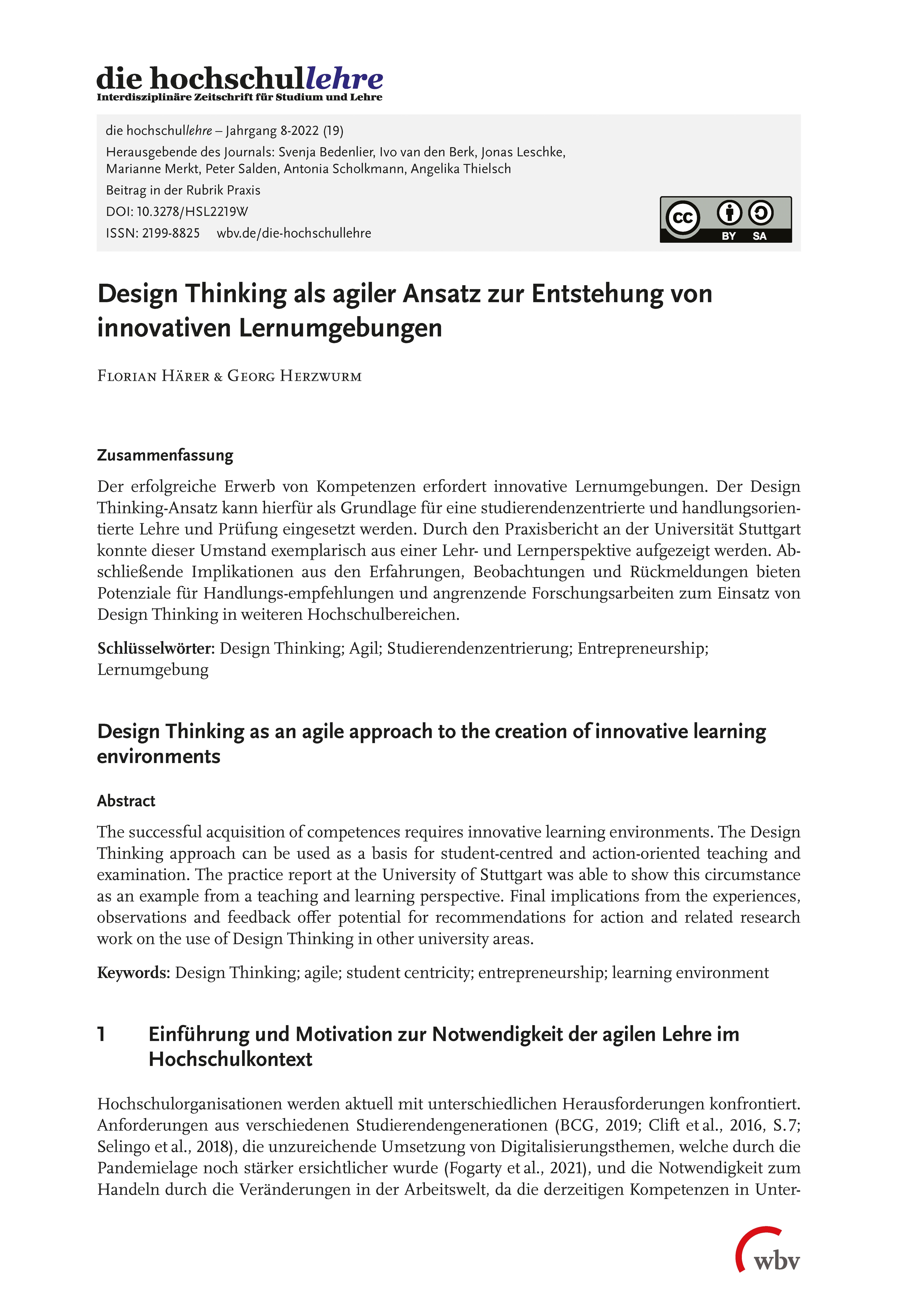 Design Thinking als agiler Ansatz zur Entstehung von innovativen Lernumgebungen Design Thinking als agiler Ansatz zur Entstehung von innovativen Lernumgebungen