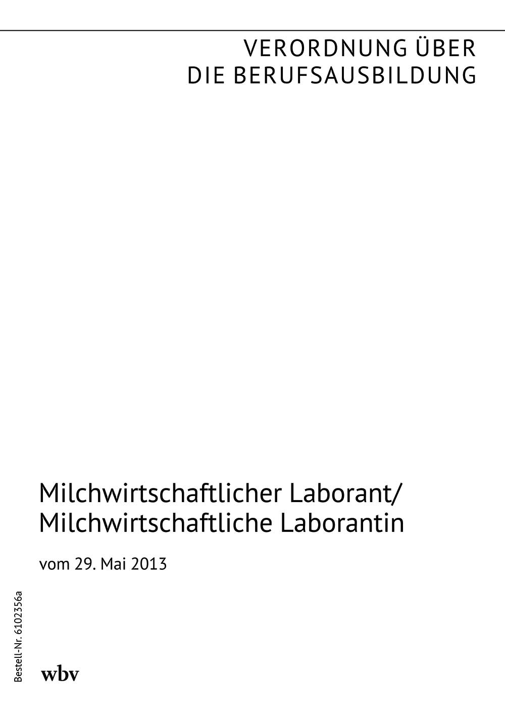 Milchwirtschaftlicher Laborant/Milchwirtschaftliche Laborantin