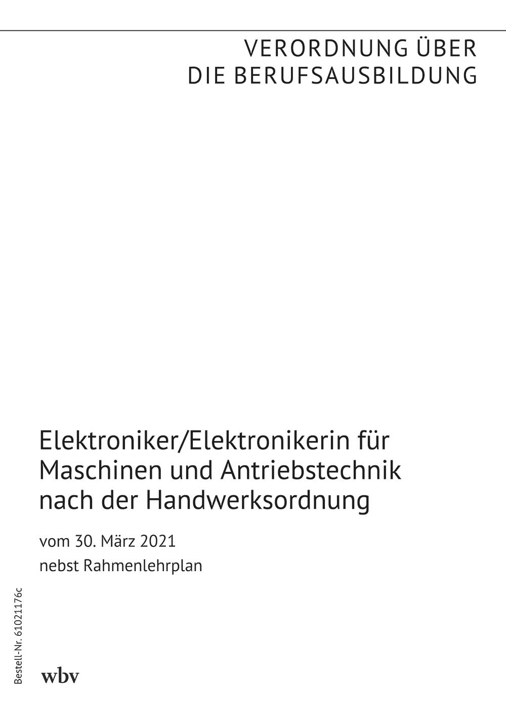 Elektroniker/Elektronikerin für Maschinen und Antriebstechnik nach der Handwerksordnung