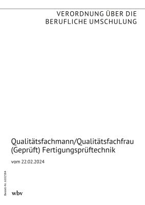 Qualitätsfachmann/Qualitätsfachfrau (Geprüft) Fertigungsprüftechnik
