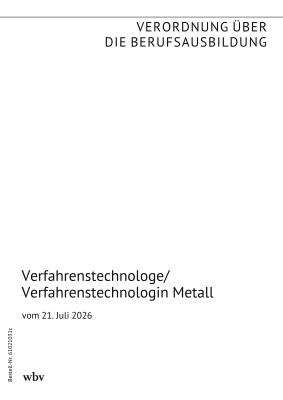 Verfahrenstechnologe / Verfahrenstechnologin Metall
