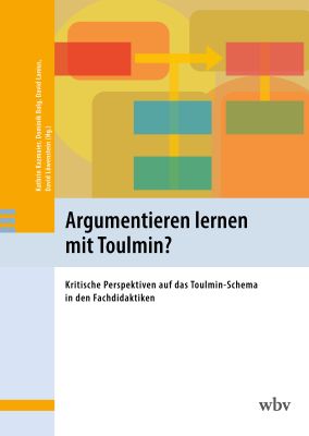 Argumentieren lernen mit Toulmin?
