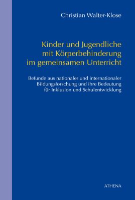 Kinder und Jugendliche mit Körperbehinderung im gemeinsamen Unterricht